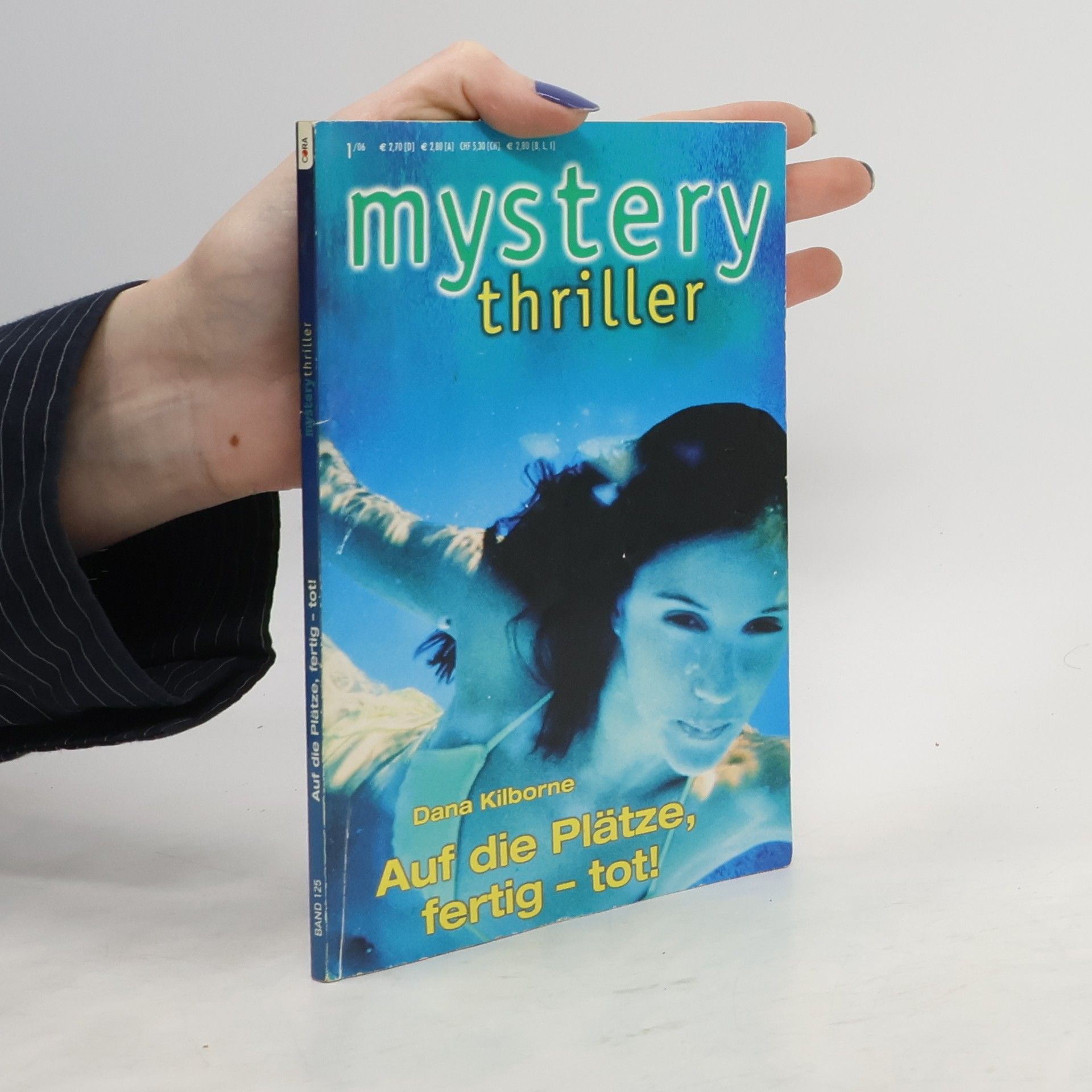 Dana Kilborne Mystery Thriller. Auf die Plätze, fertig - tot!