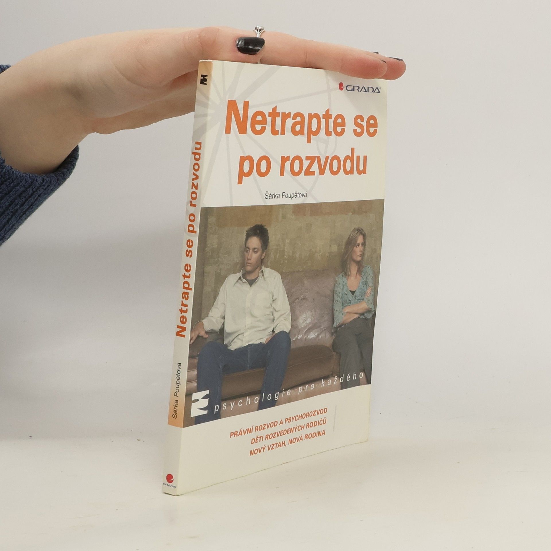 Šárka Poupětová Netrapte se po rozvodu