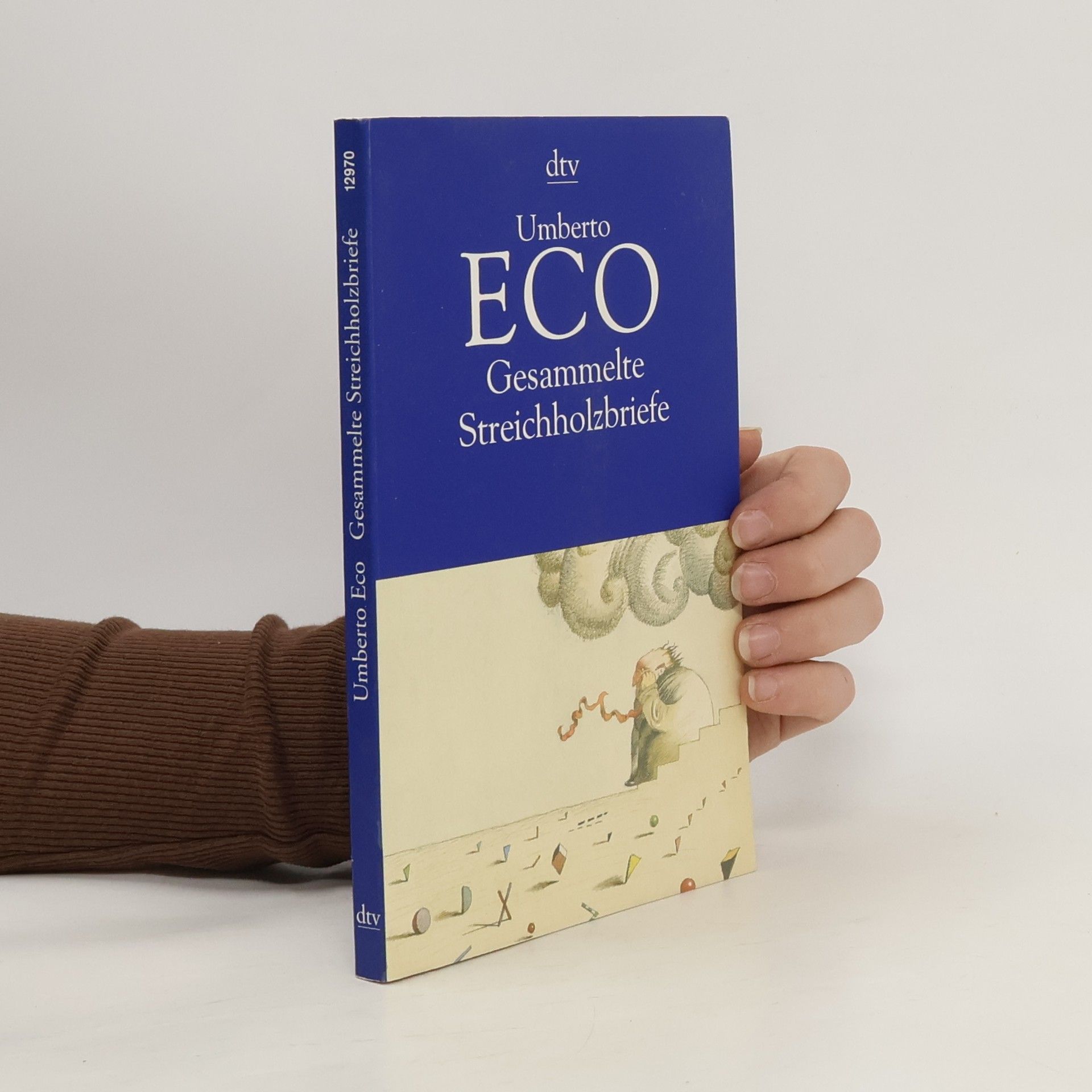 Umberto Eco Gesammelte Streichholzbriefe. Aus d. Italien. v. Burkhart Kroeber