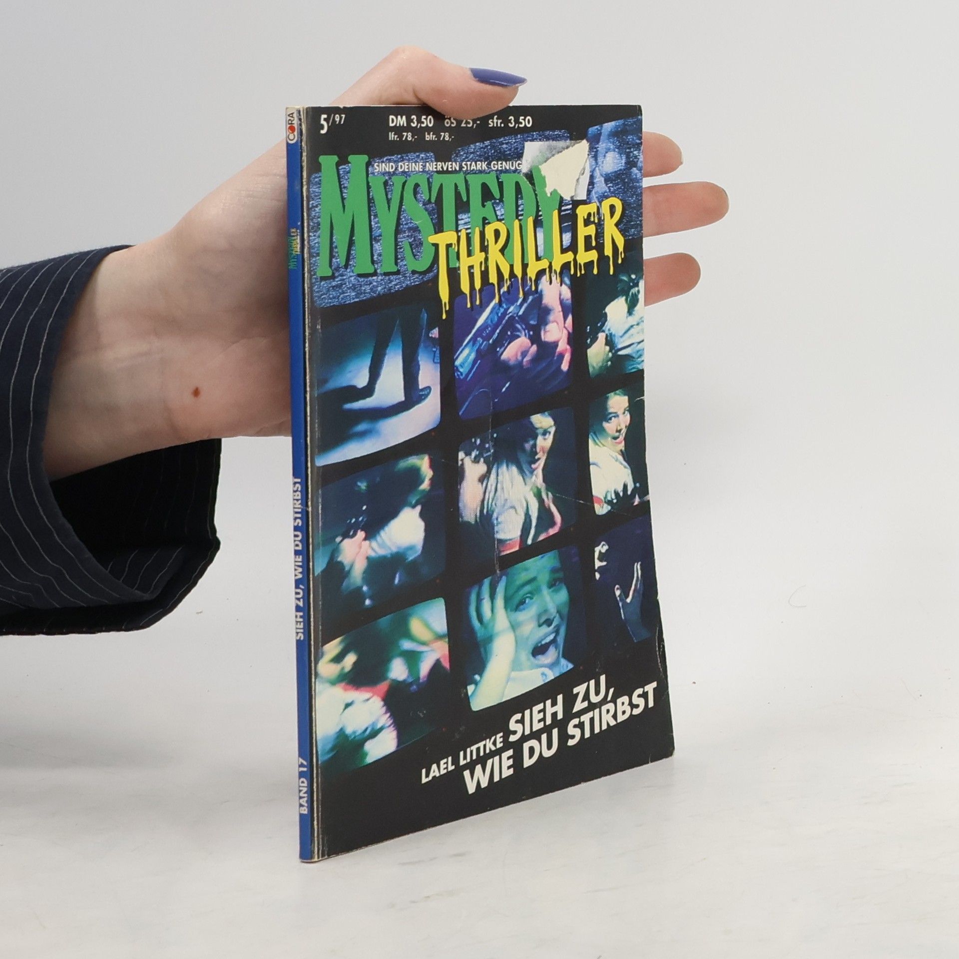Lael Littke Mystery Thriller 5/1997. Sieh zu, wie du stirbst
