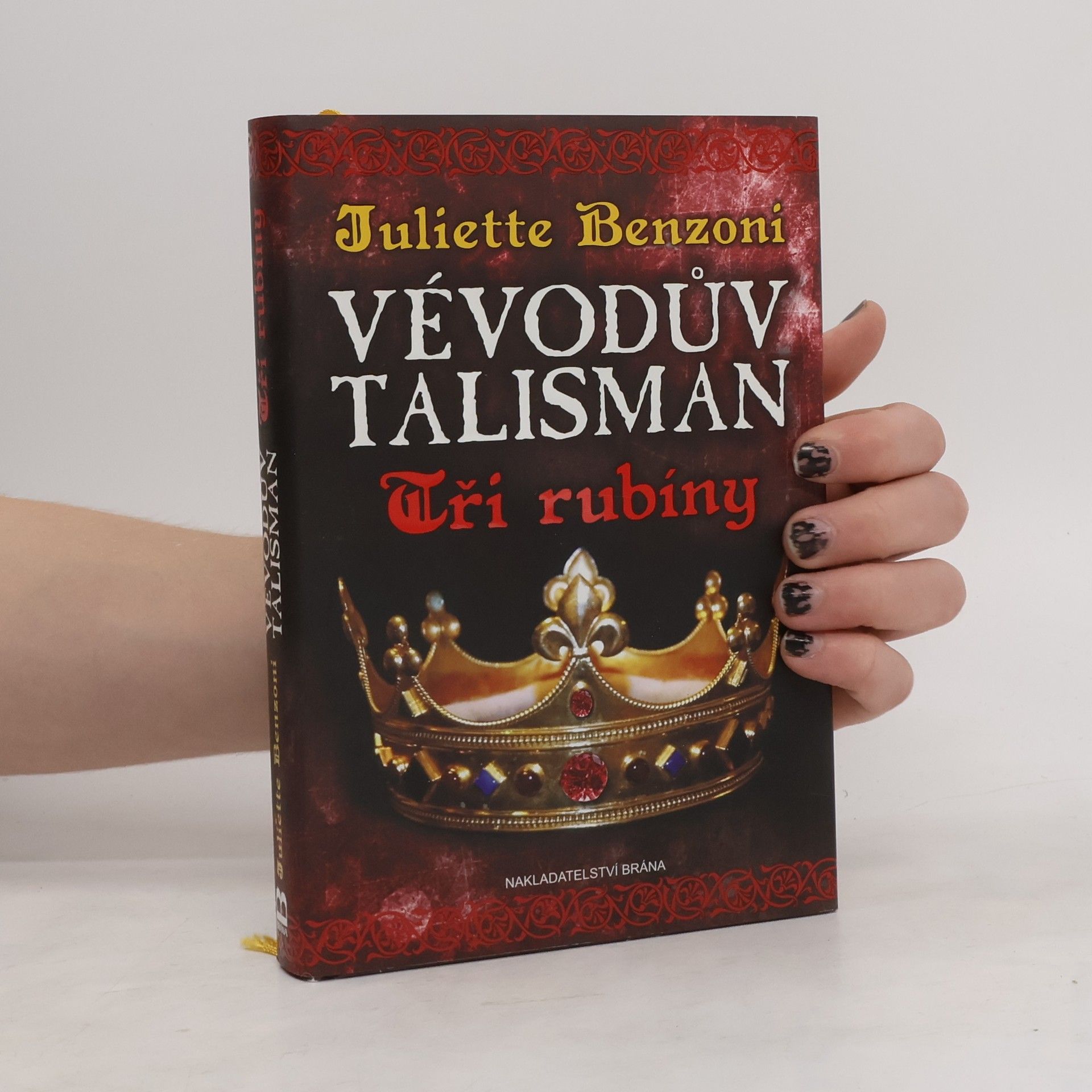 Juliette Benzoni Vévodův talisman: Tři rubíny