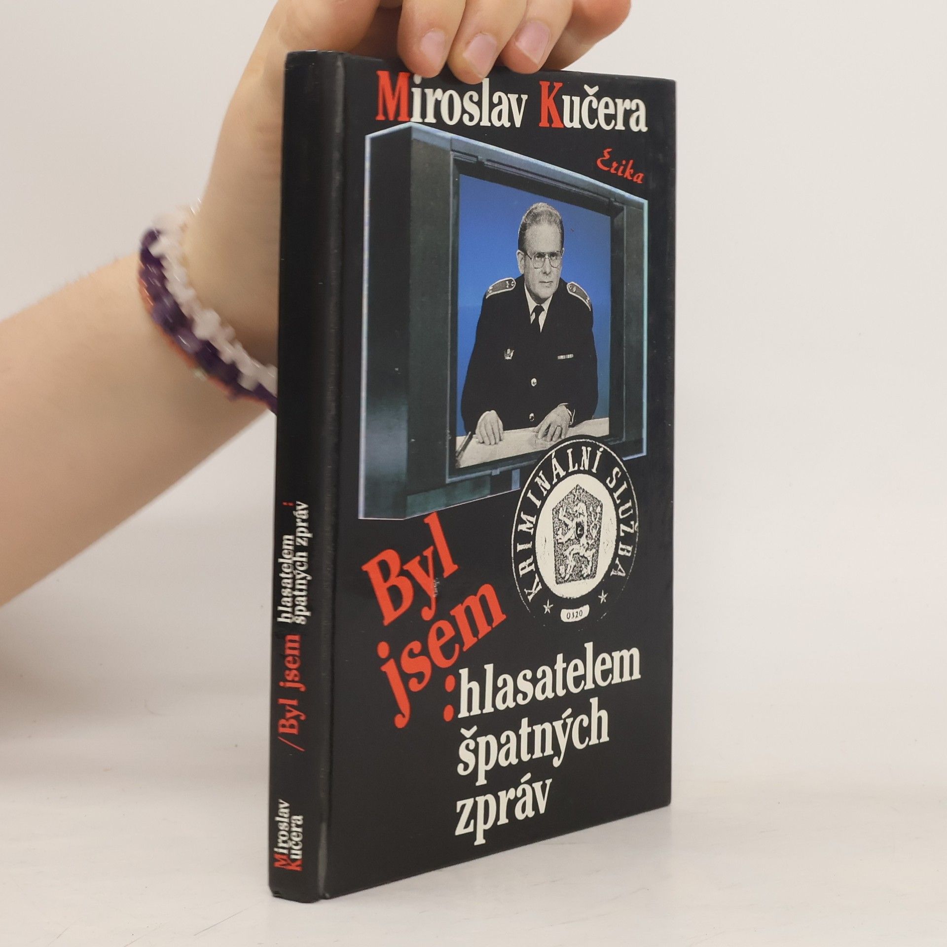 Miroslav Kučera Byl jsem hlasatelem špatných zpráv