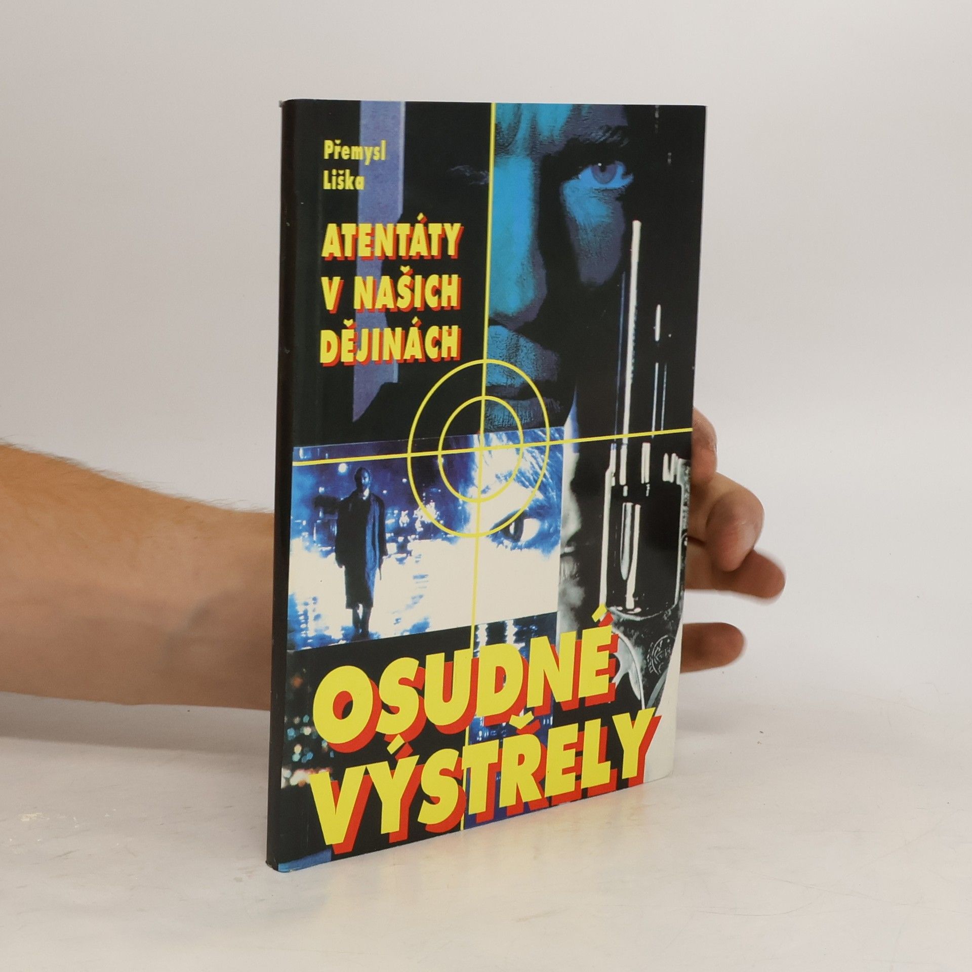 Přemysl Liška Osudné výstřely