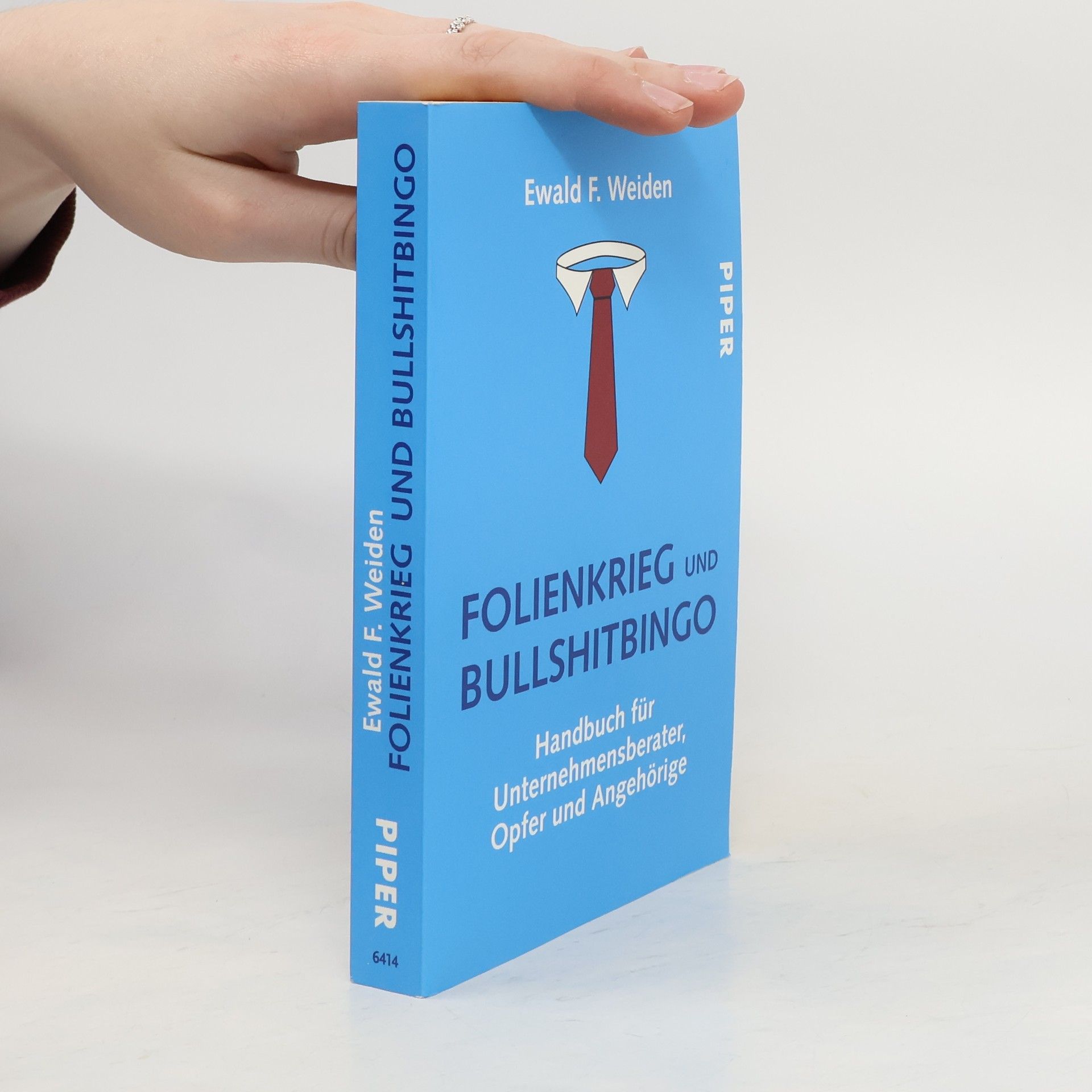 Ewald F. Weiden Folienkrieg und Bullshitbingo