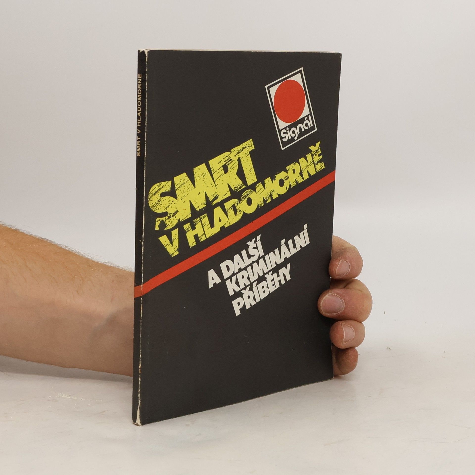 Miroslav Dolejš Smrt v hladomorně a další kriminální příběhy