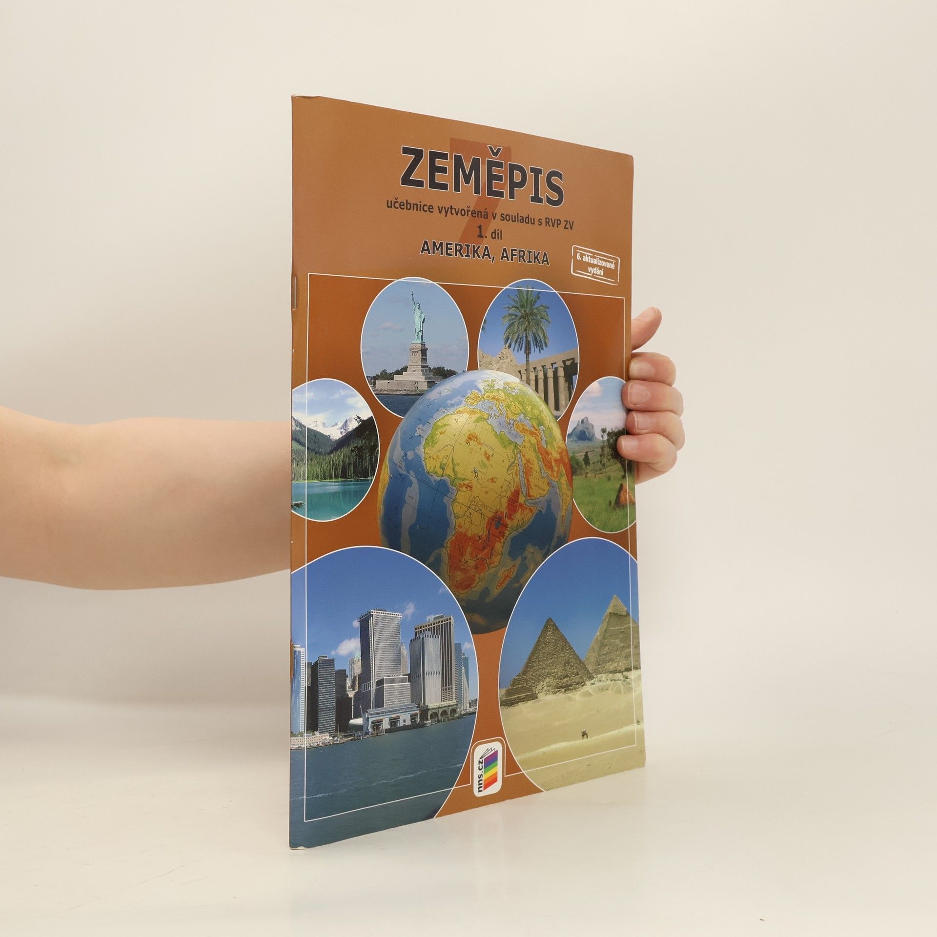 Autorenkollektiv Zeměpis : putování po světadílech. 1. díl, Amerika, Afrika