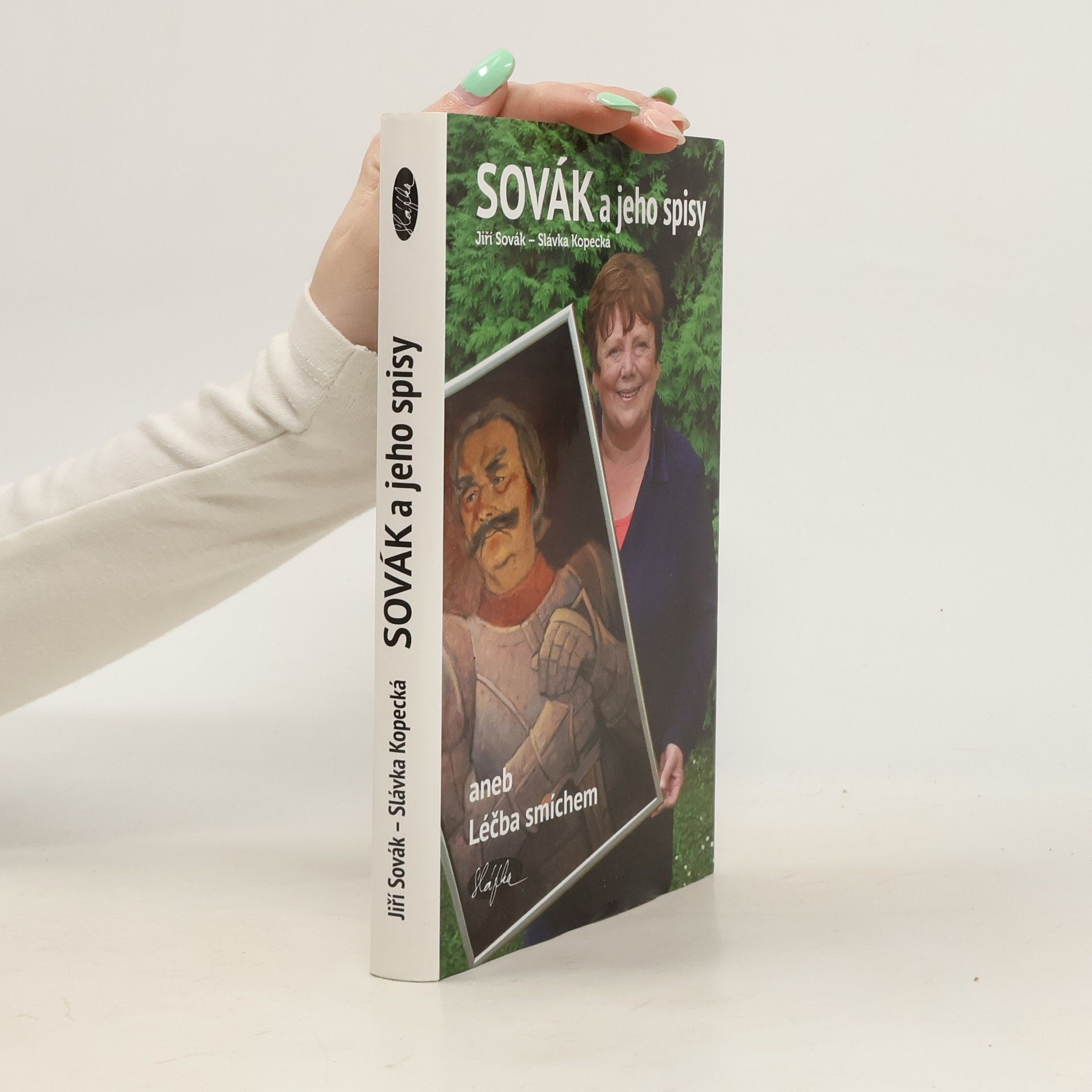 Jiří Sovák Sovák a jeho spisy aneb Léčba smíchem