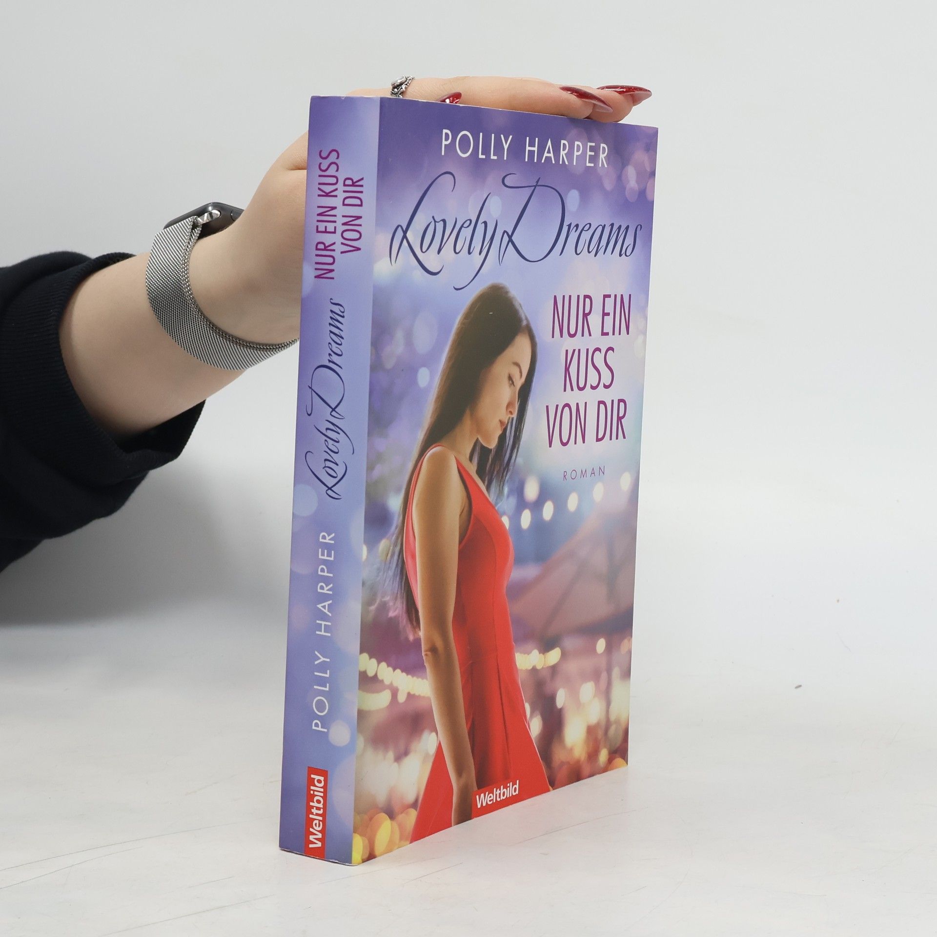 Polly Harper Lovely dreams. Nur ein Kuss von dir