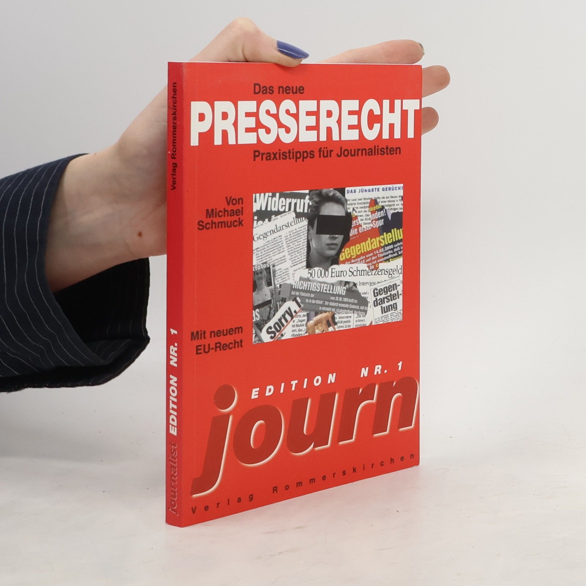 Michael Schmuck Das neue Presserecht