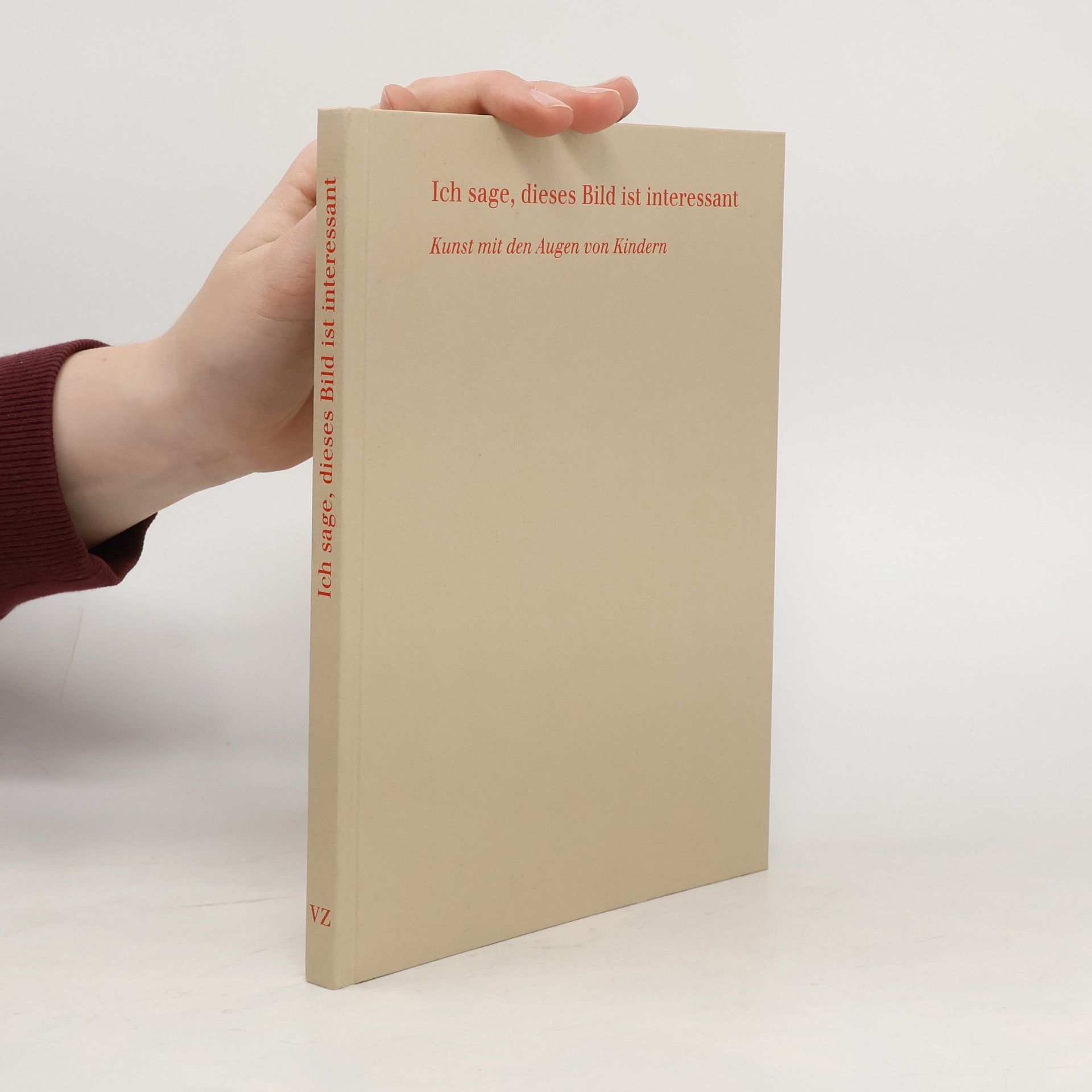 Autorenkollektiv Ich sage, dieses Bild ist interessant