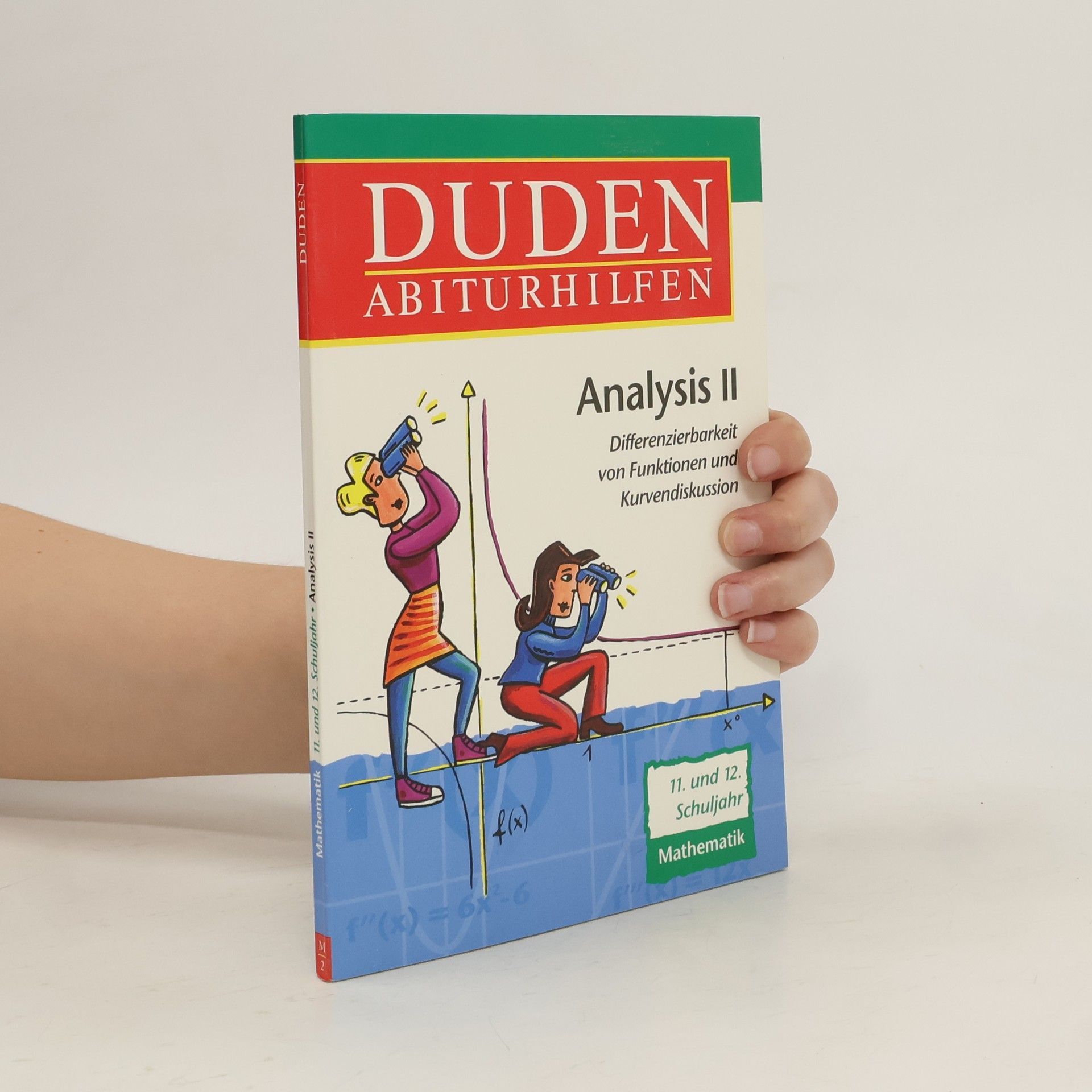 kolektiv Duden-Abiturhilfen. Analysis II.