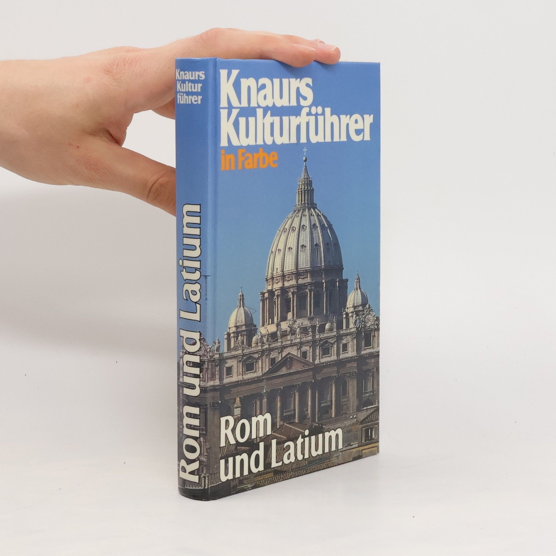 Autorenkollektiv Knaurs Kulturführer in Farbe. Rom und Latium