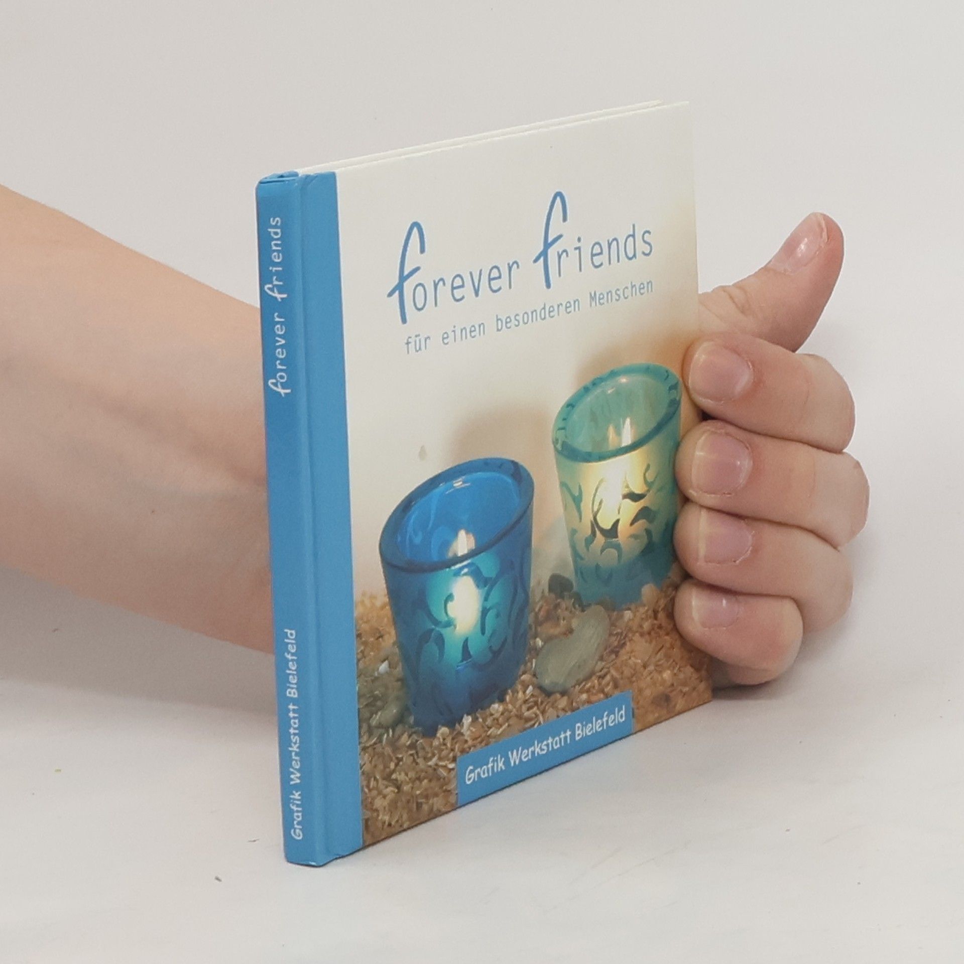 Autorenkollektiv Forever Friends. Für einen besonderen Menschen