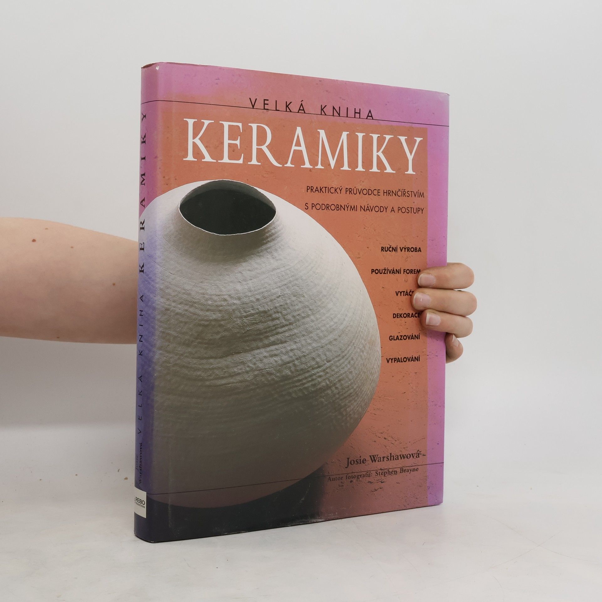 Josie Warshaw Velká kniha keramiky