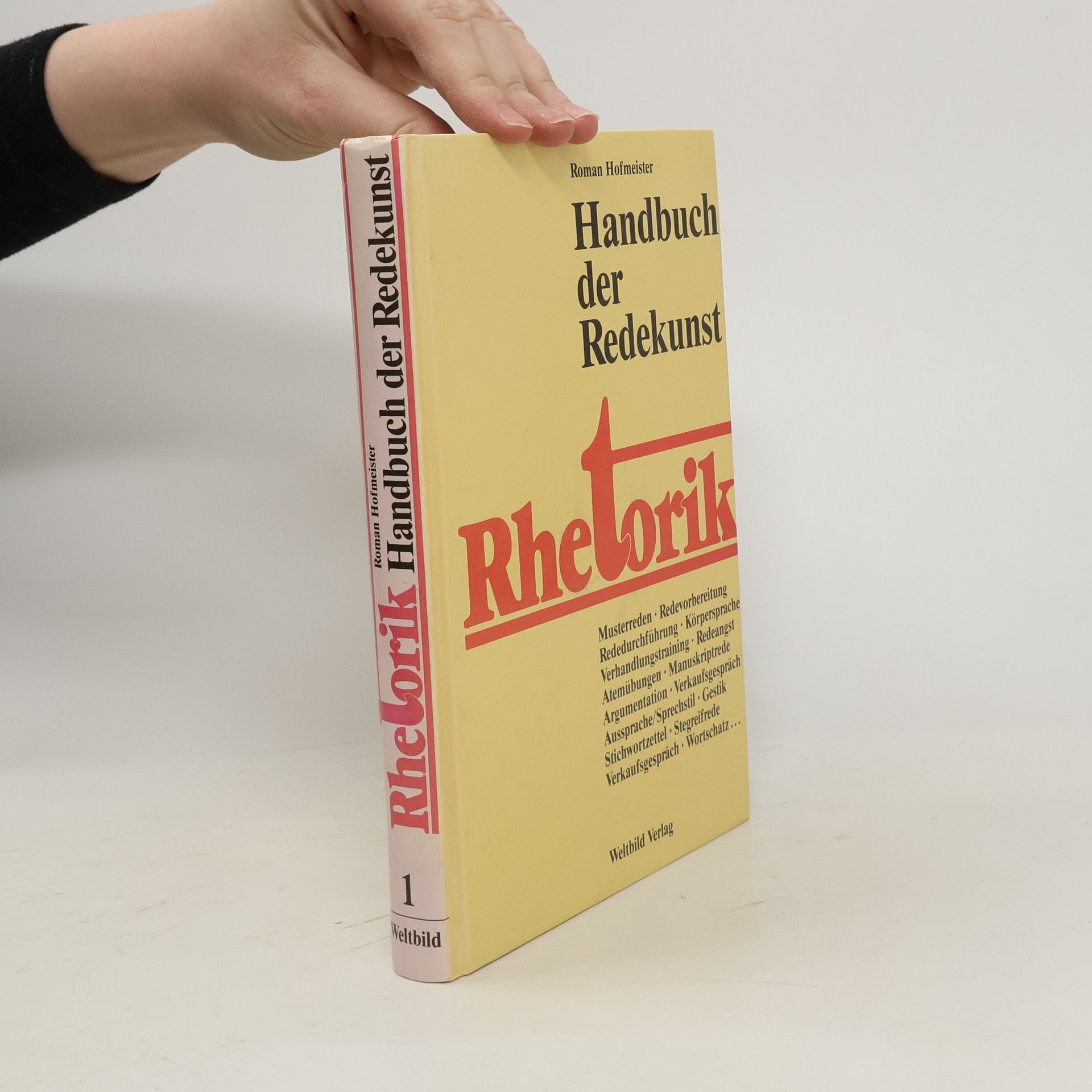 Roman Hofmeister Rhetorik, Handbuch der Redekunst
