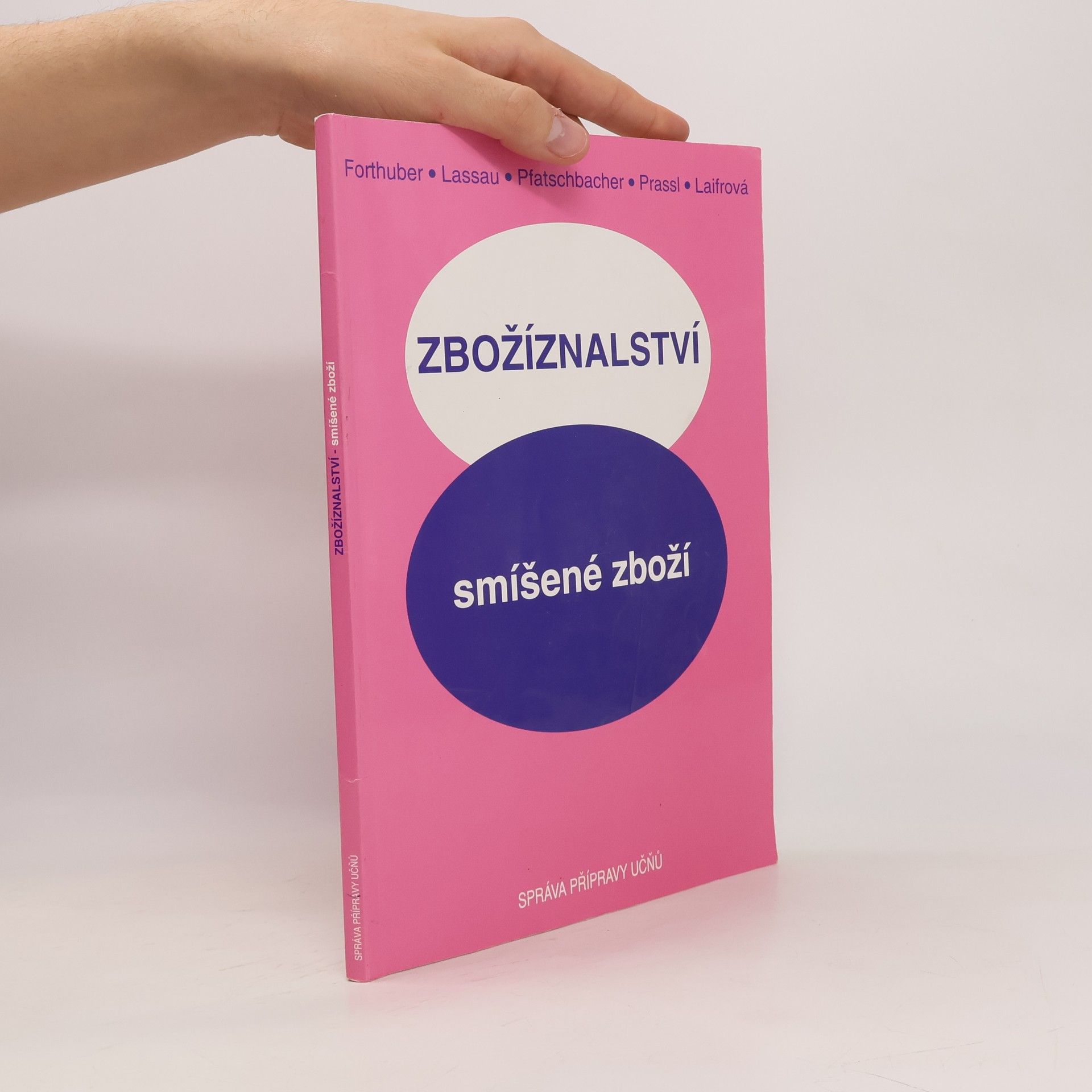 Peter Forthuber Zbožíznalství : smíšené zboží