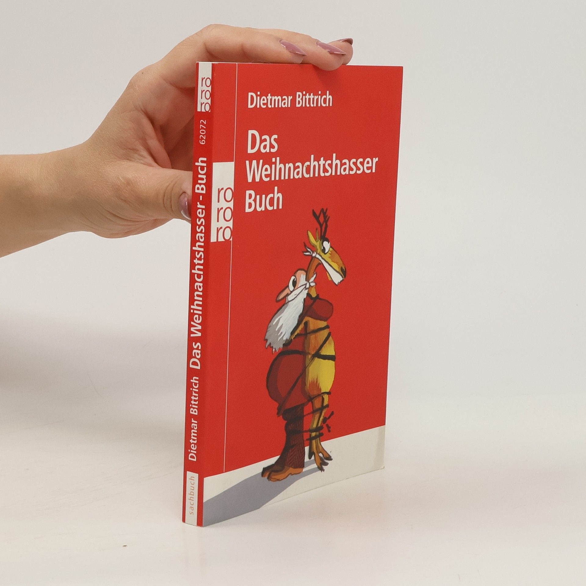 Dietmar Bittrich Das Weihnachtshasser-Buch