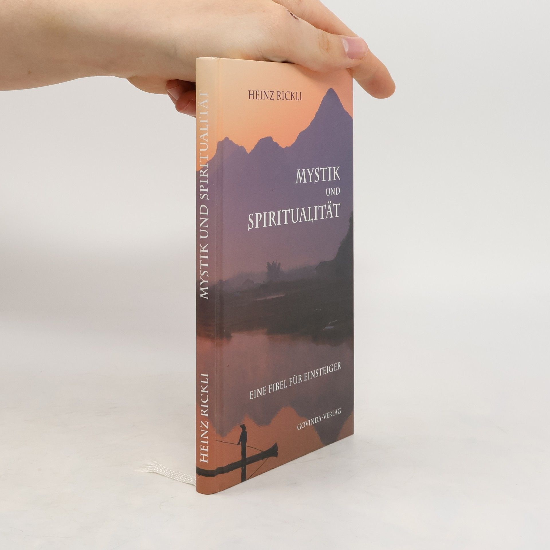 Heinz Rickli Mystik und Spiritualität