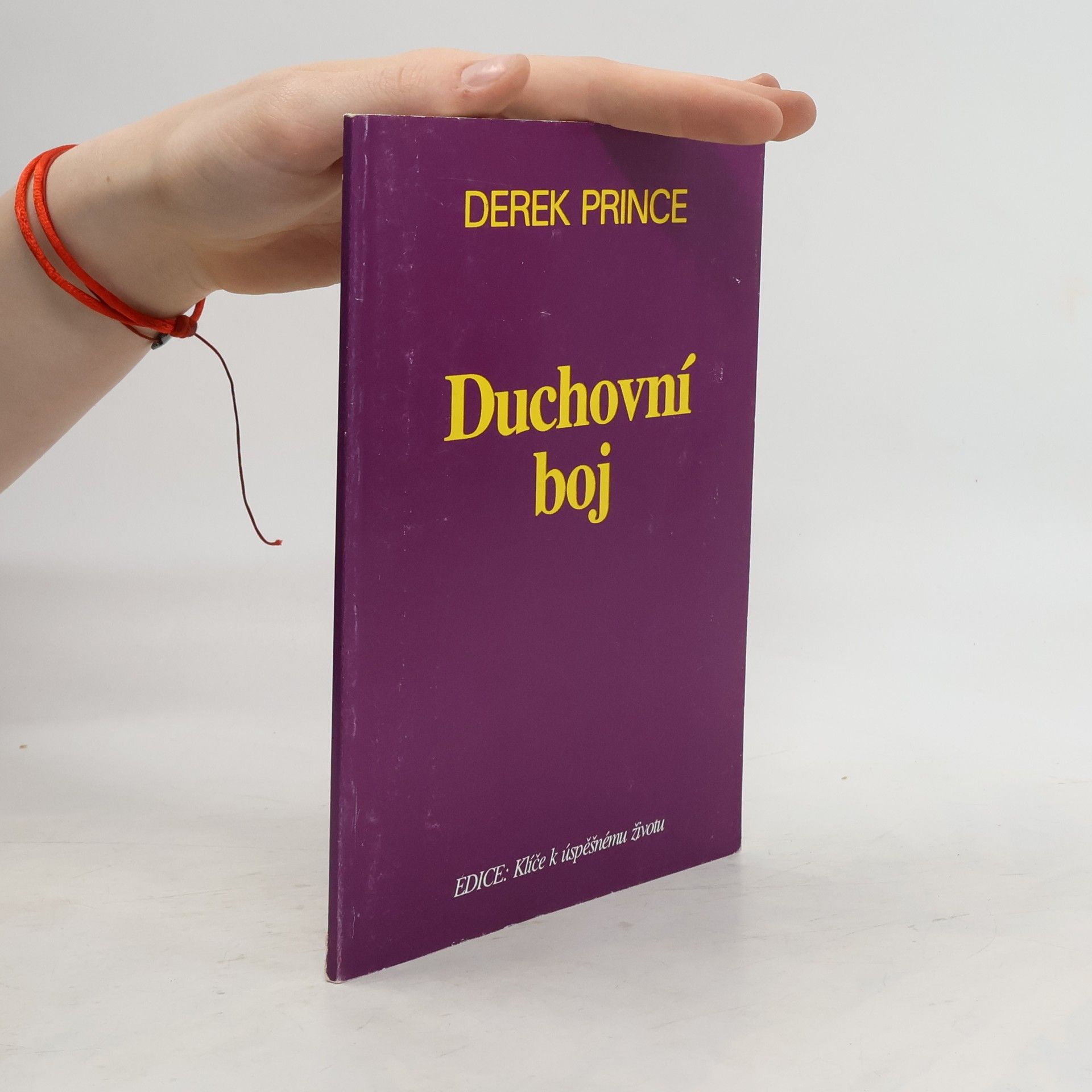 Derek Prince Duchovní boj