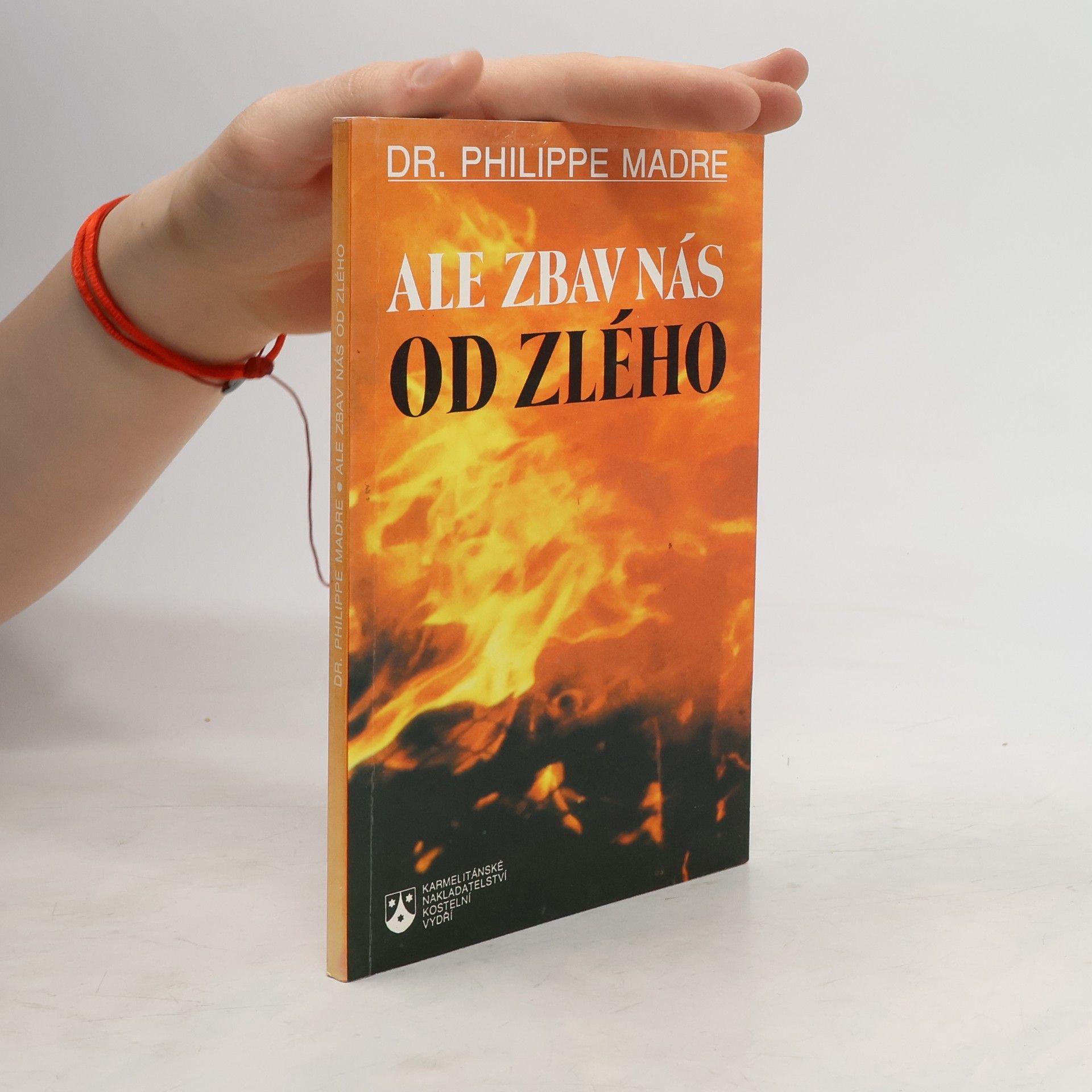 Philippe Madre Ale zbav nás od zlého