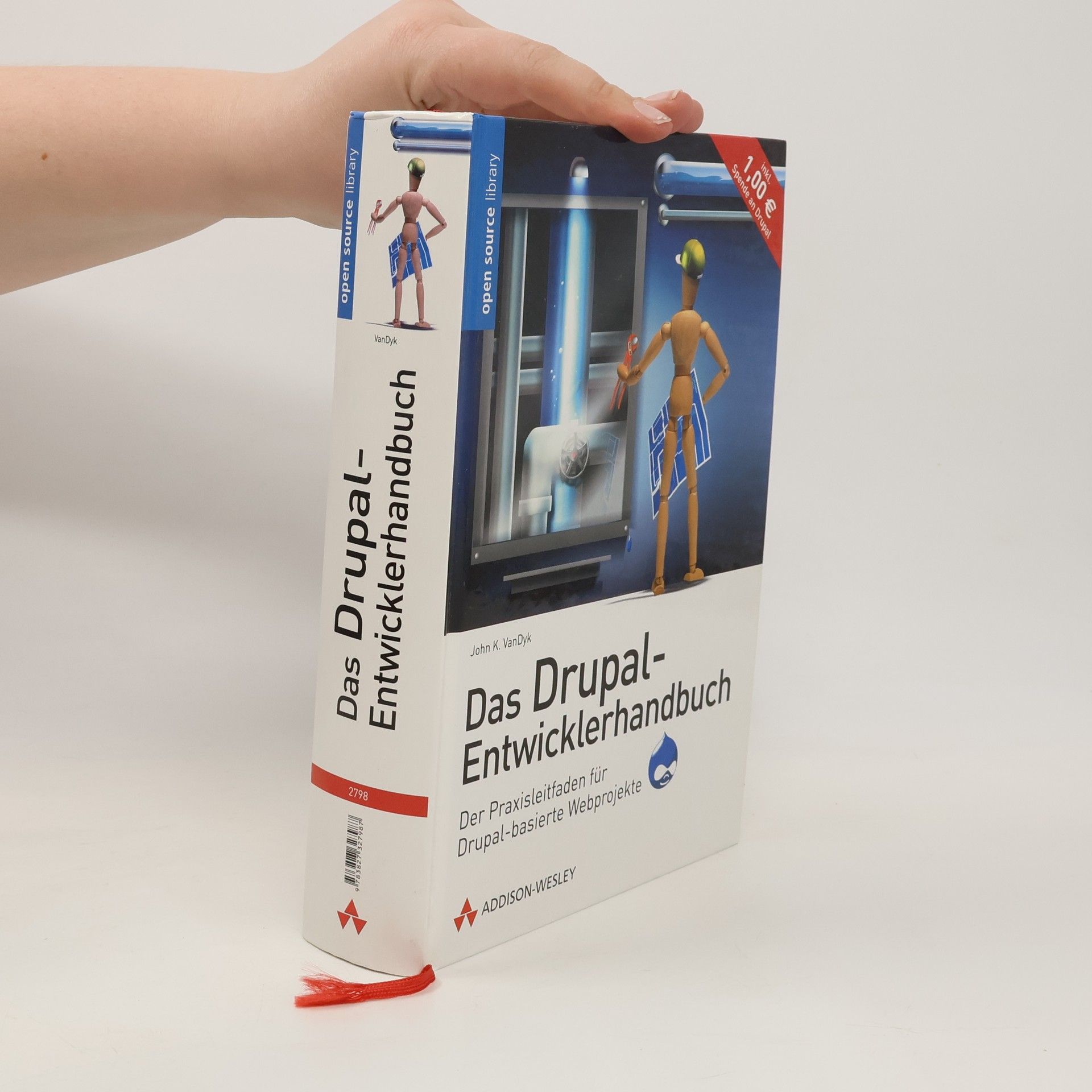 John K. VanDyk Das Drupal-Entwicklerhandbuch