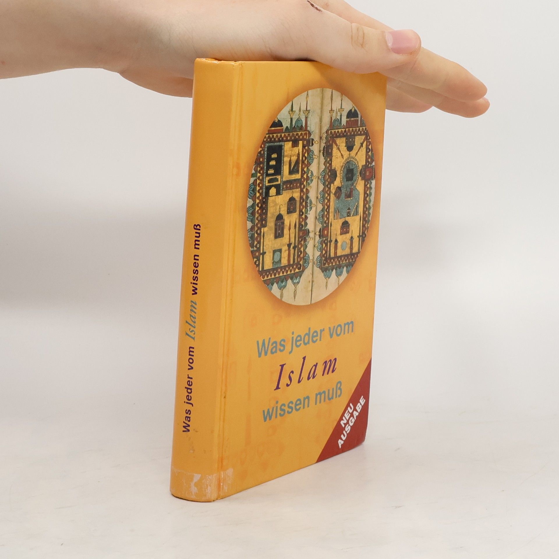 Autorenkollektiv Was jeder vom Islam wissen muss
