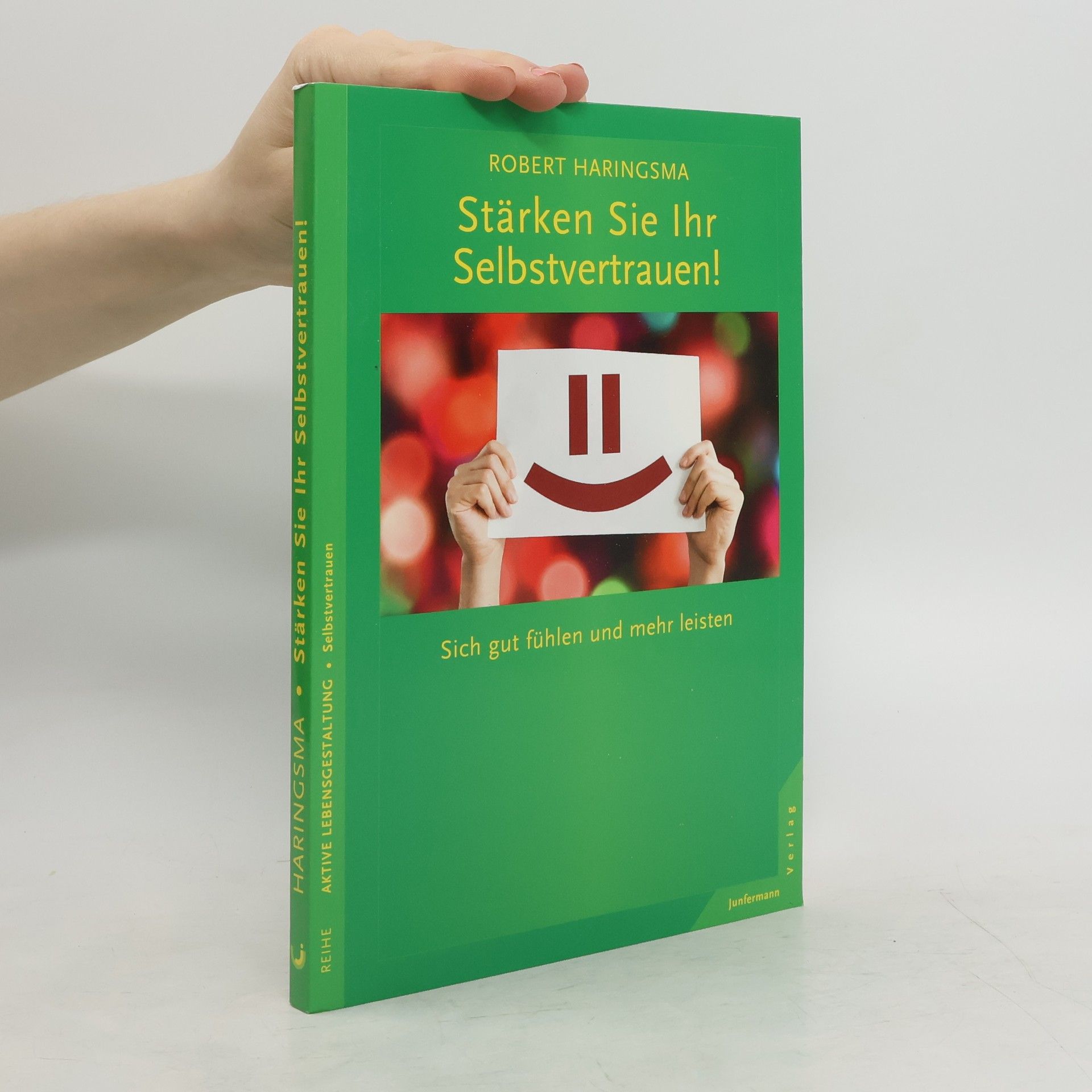 Robert Haringsma Stärken Sie Ihr Selbstvertrauen!