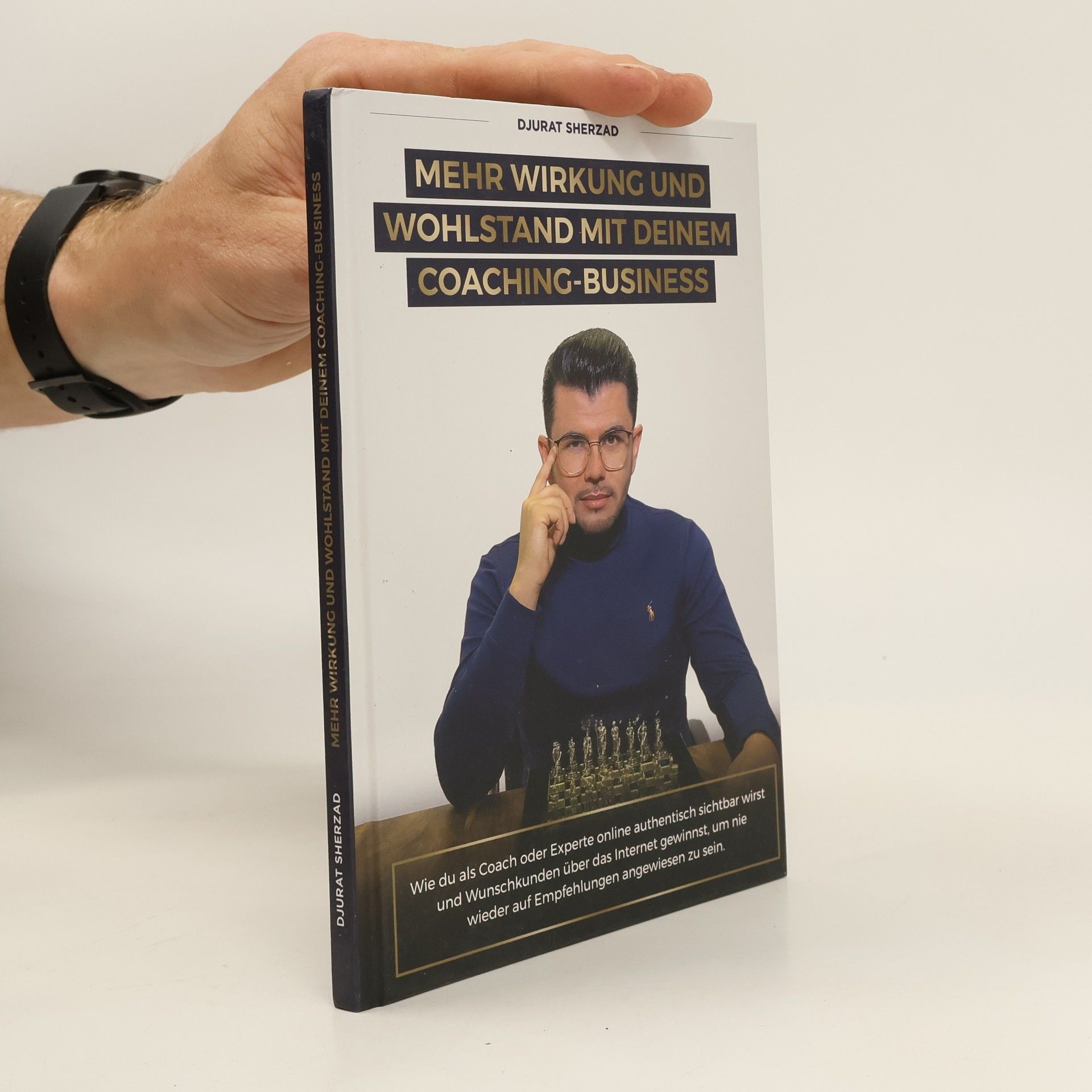 Djurat Sherzad Mehr Wirkung und Wohlstand mit deinem Coaching-Business