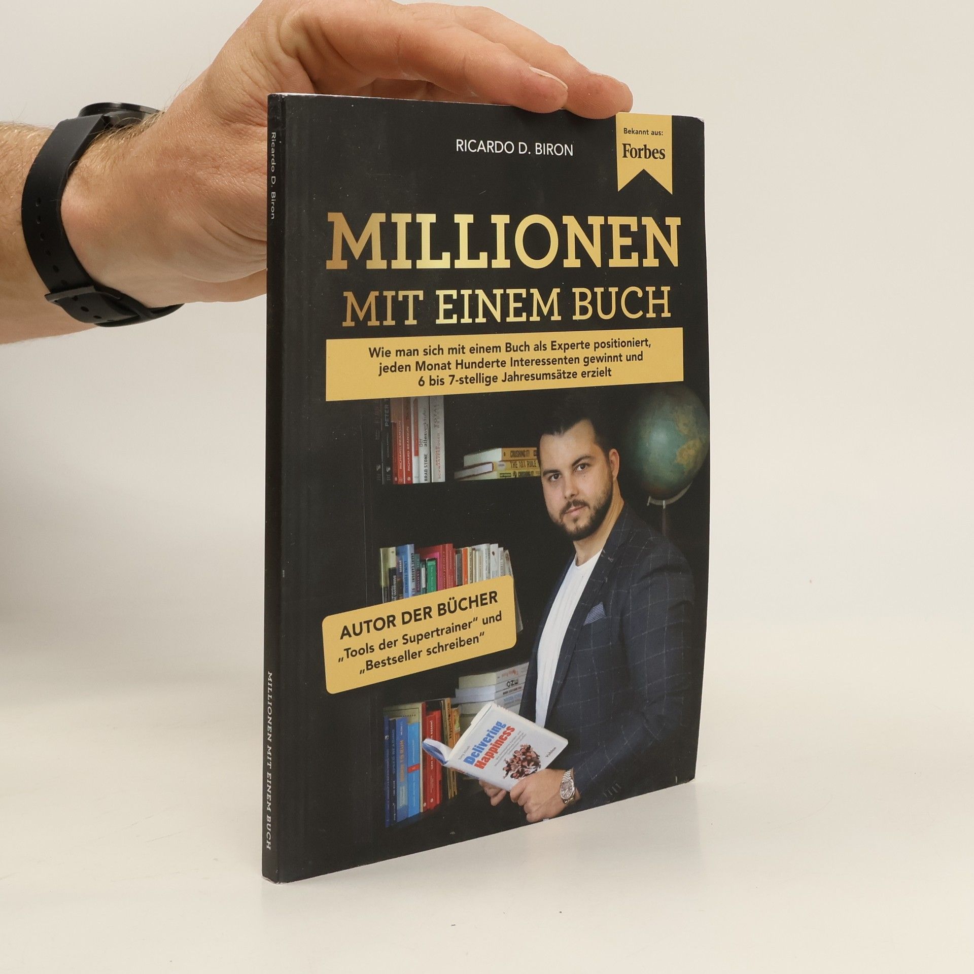 Ricardo D. Biron Millionen mit einem Buch