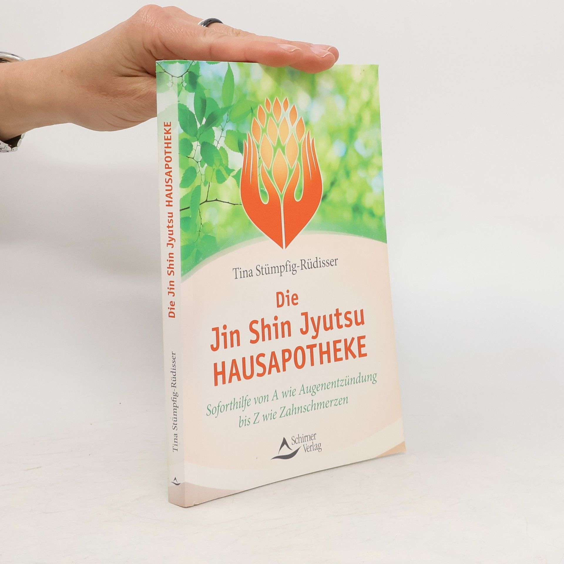 Tina Stümpfig Die Jin Shin Jyutsu Hausapotheke