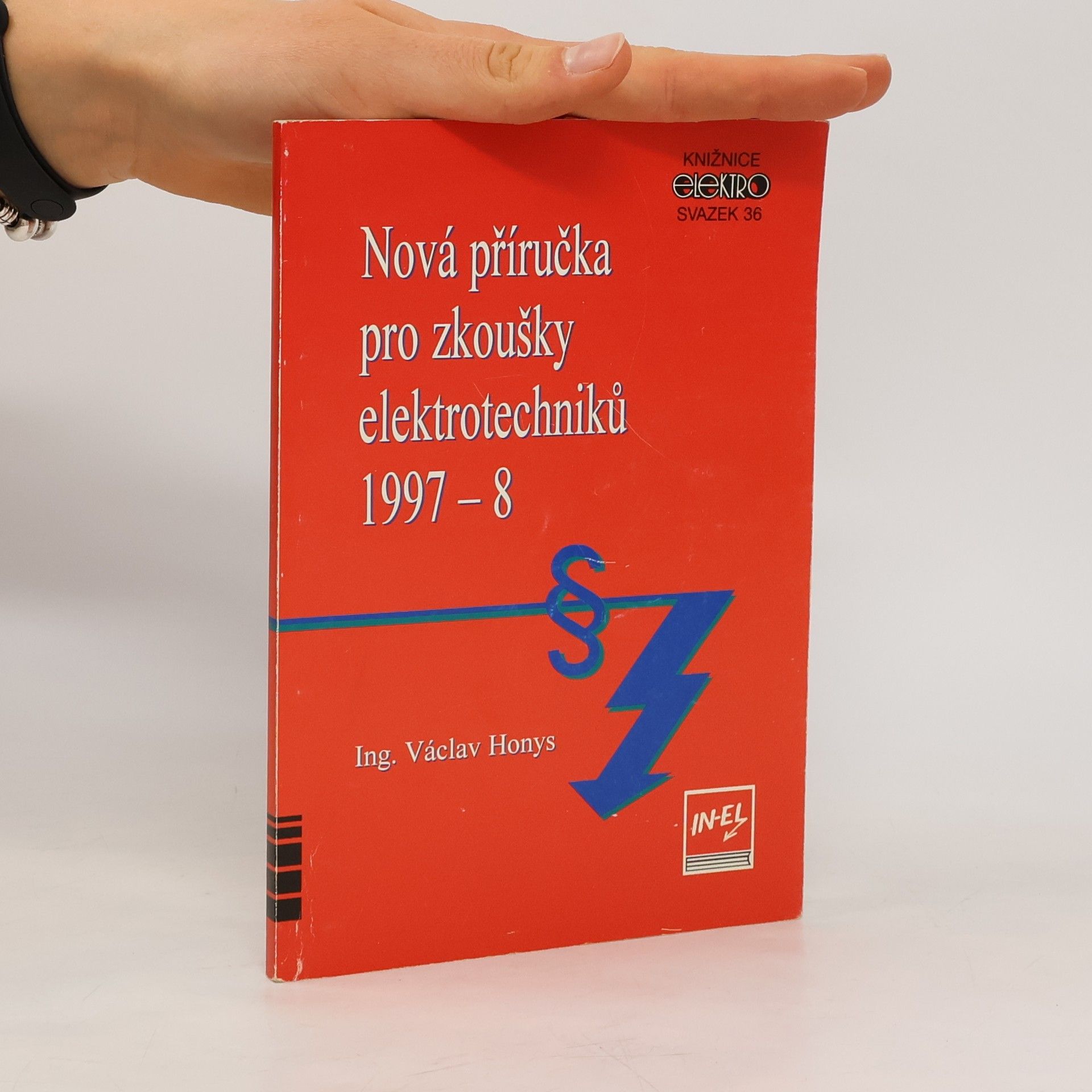 Václav Honys Nová příručka pro zkoušky elektrotechniků 1997-8