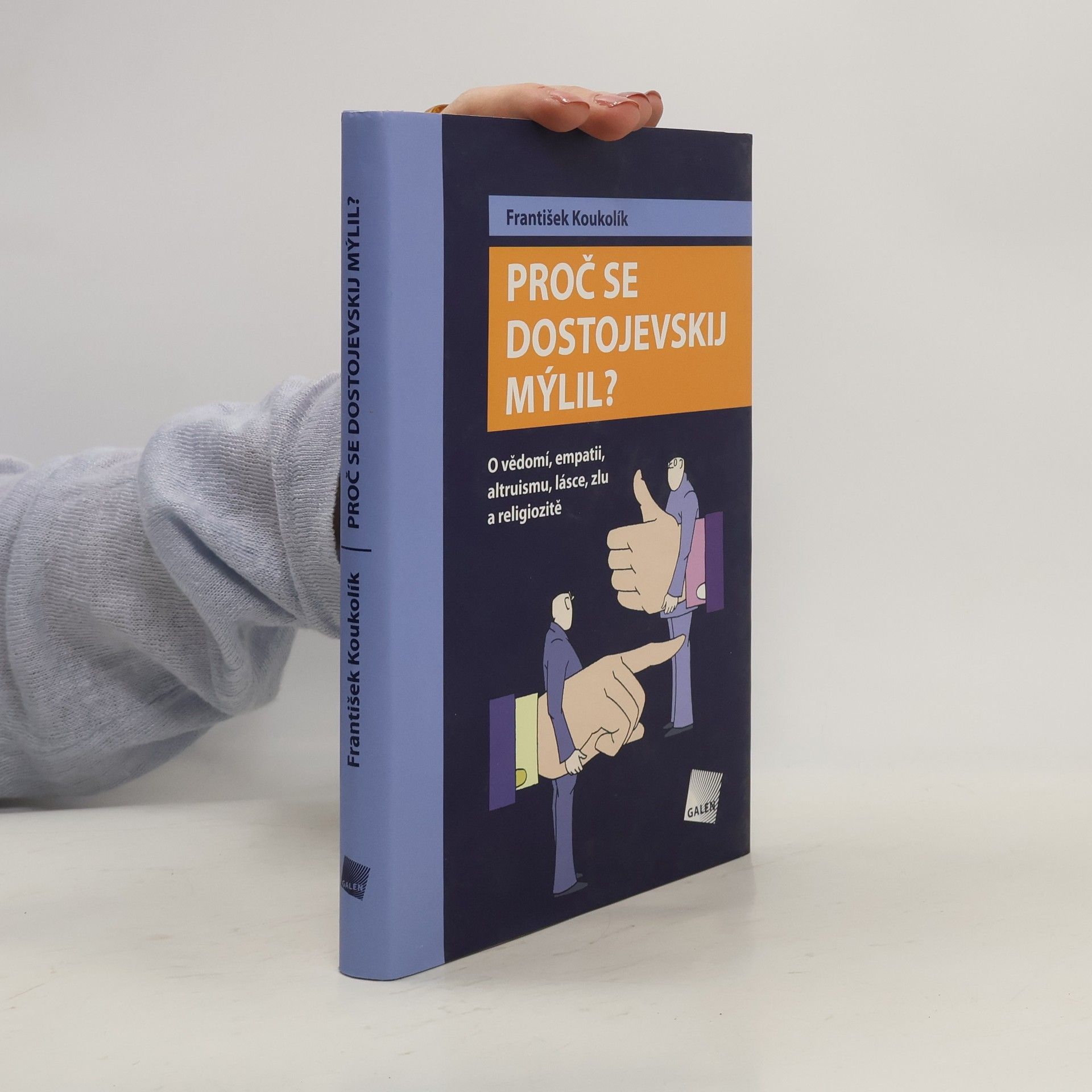 František Koukolík Proč se Dostojevskij mýlil?