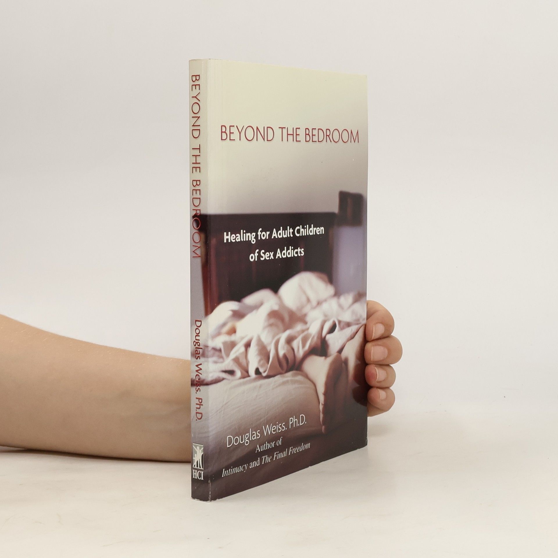 Douglas Weiss Beyond the Bedroom
