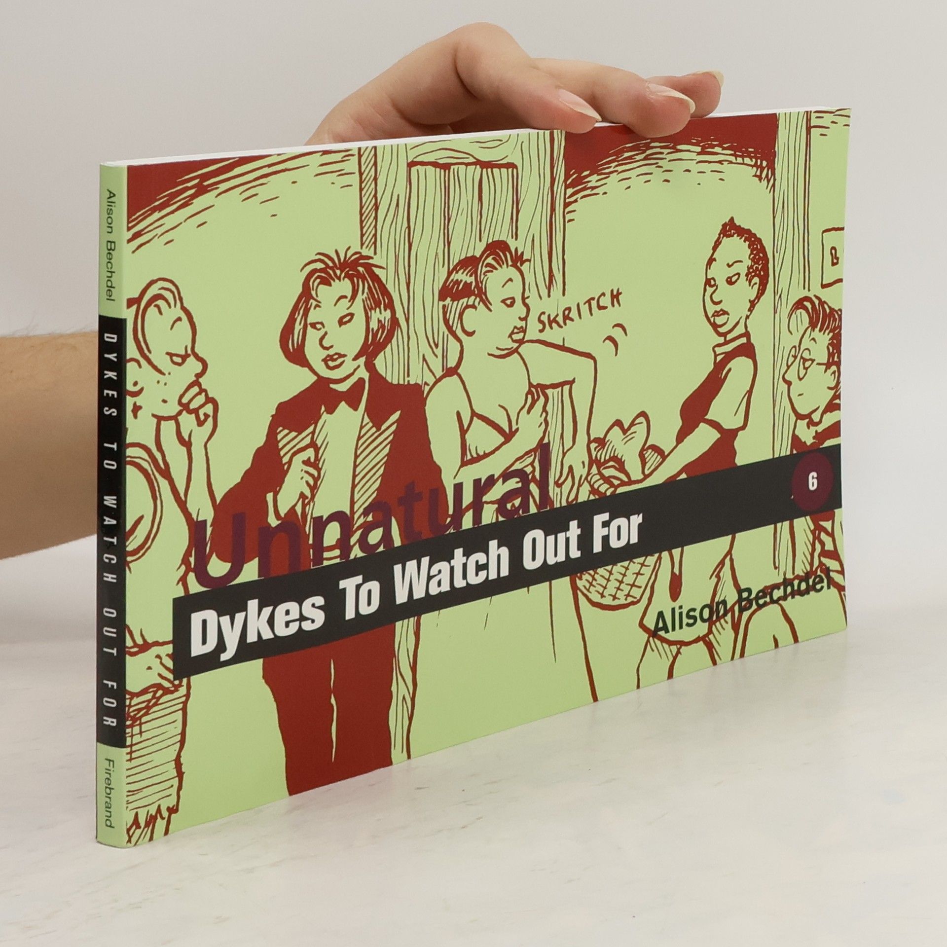 Alison Bechdel Unnatural Dykes to Watch Out for