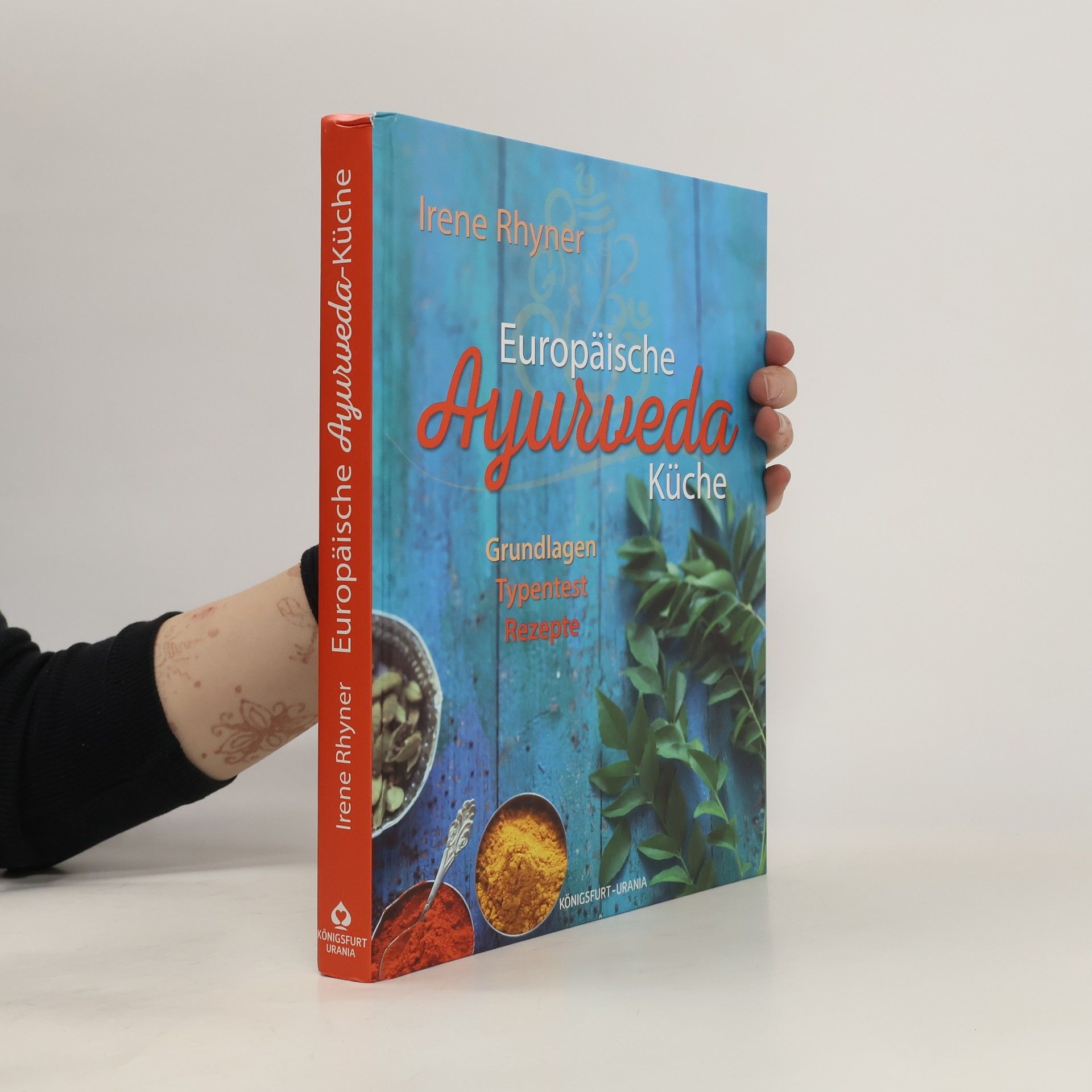 Irene Rhyner Europäische Ayurveda Küche