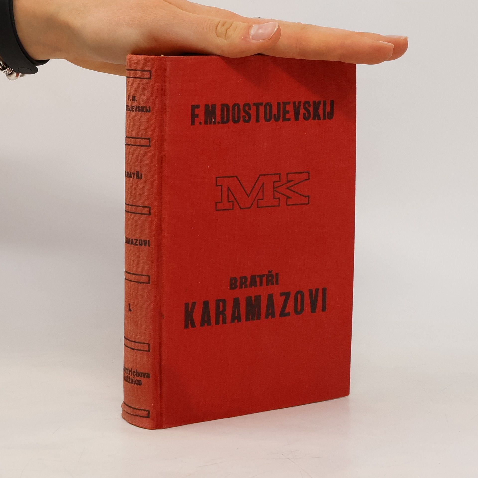 Fjodor Michajlovič Dostojevskij Bratří Karamazovi. První díl