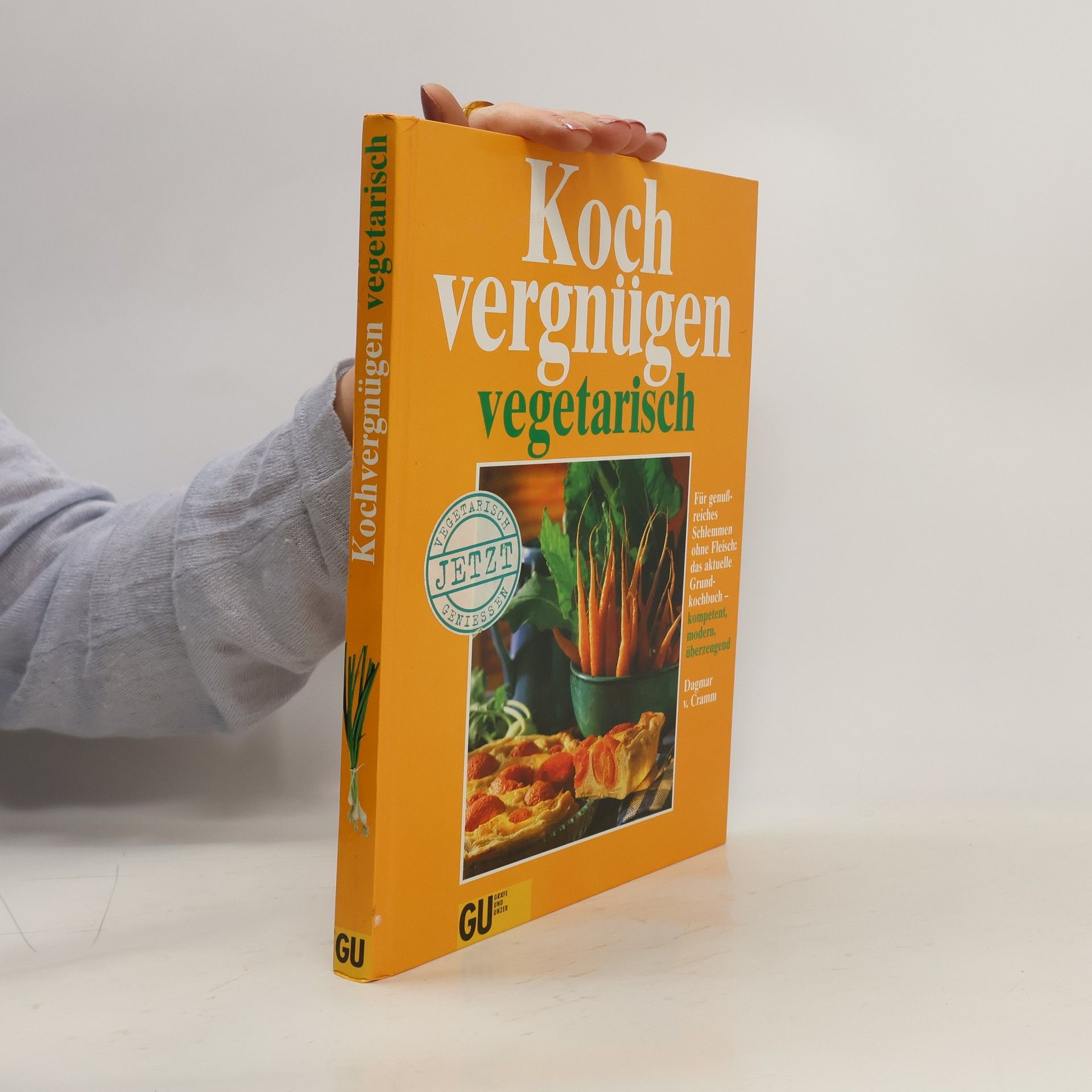 Dagmar von Cramm Kochvergnügen vegetarisch