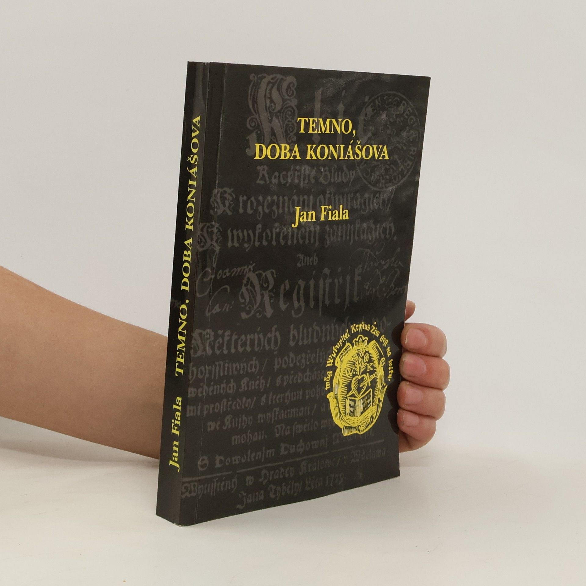 Jan Fiala Temno, doba Koniášova