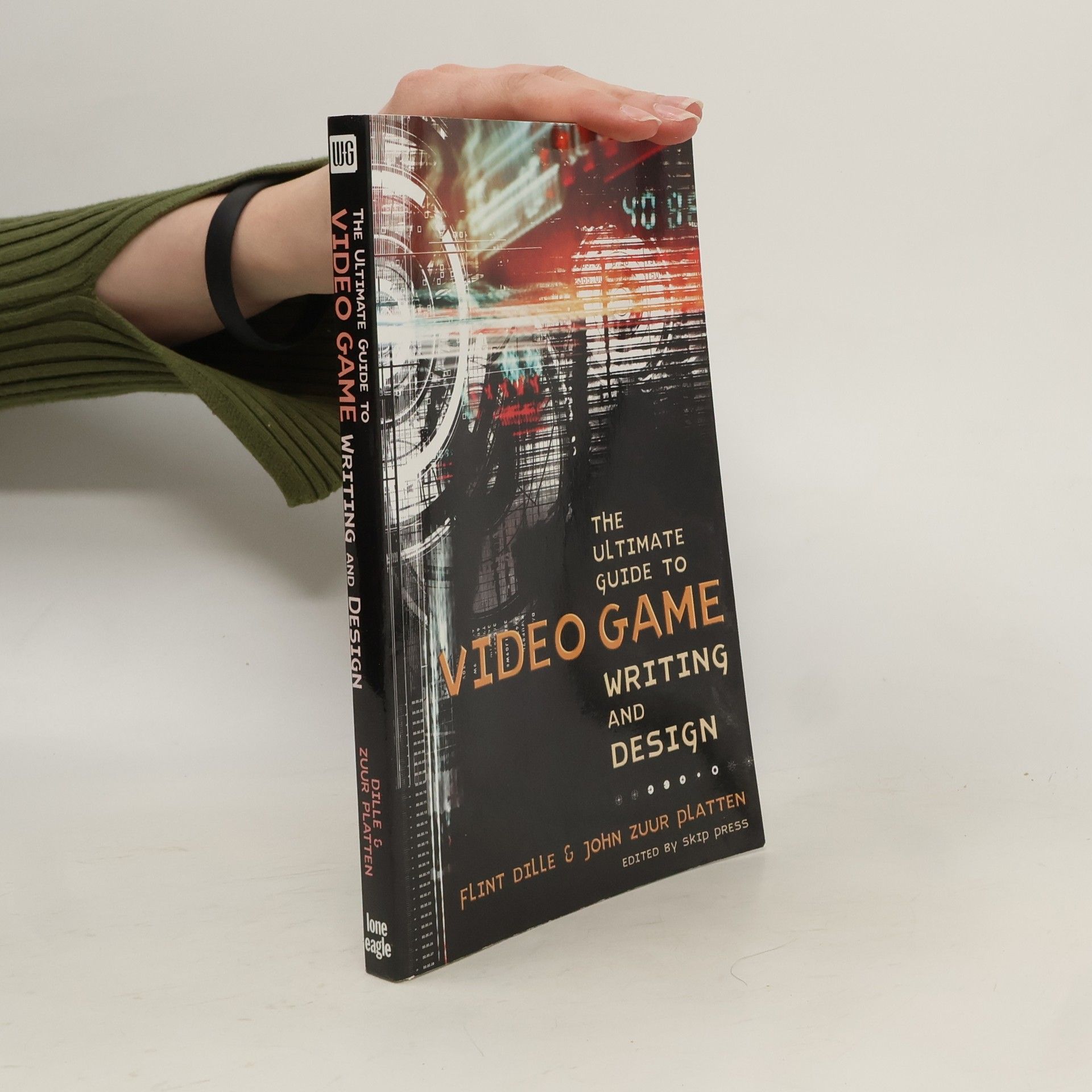 Flint Dille The Ultimate Guide to Video Game Writing and Design