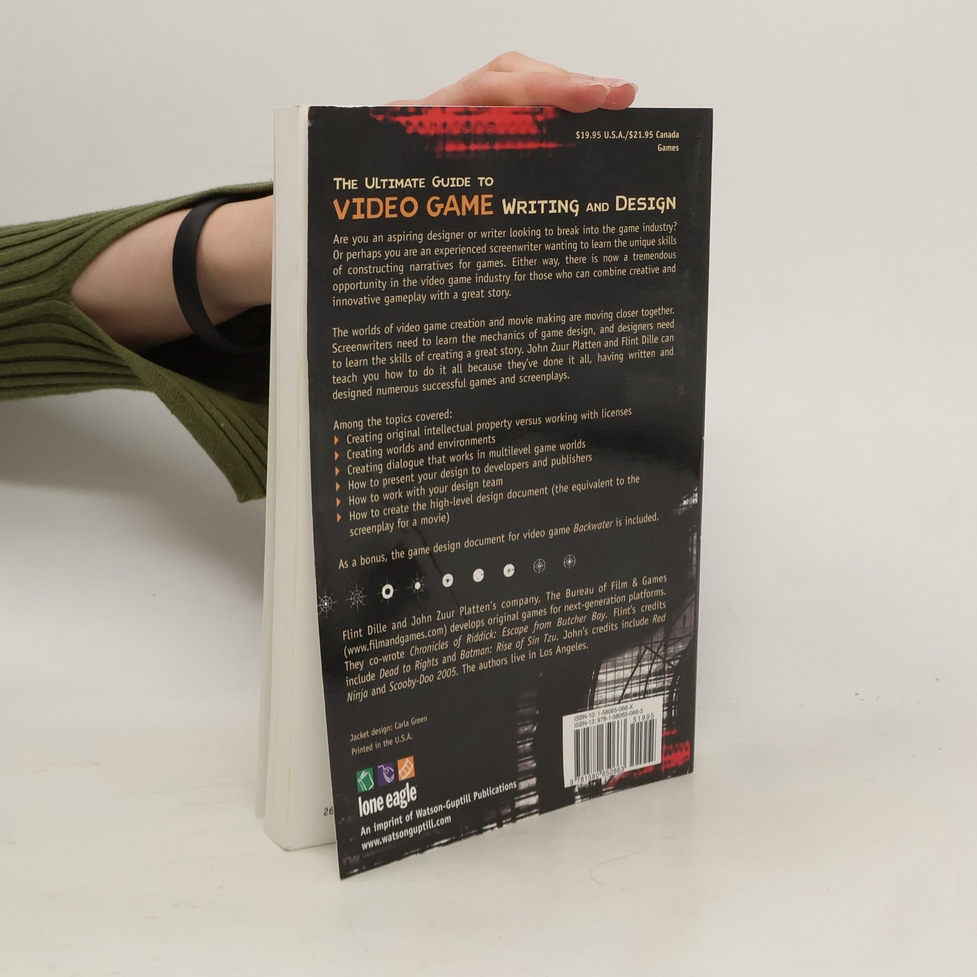 Flint Dille The Ultimate Guide to Video Game Writing and Design