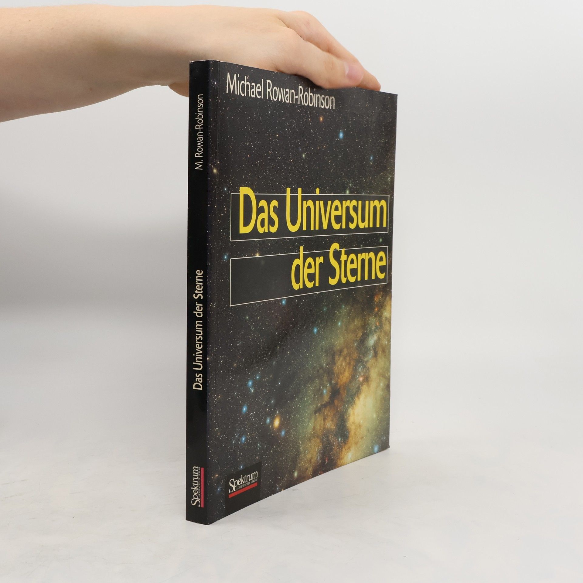 Rowan Robinson Das Universum der Sterne
