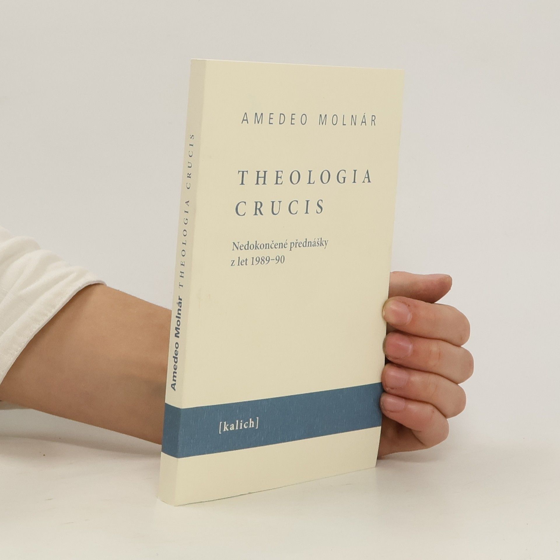 Amedeo Molnár Theologia crucis - nedokončené přednášky z let 1989-90