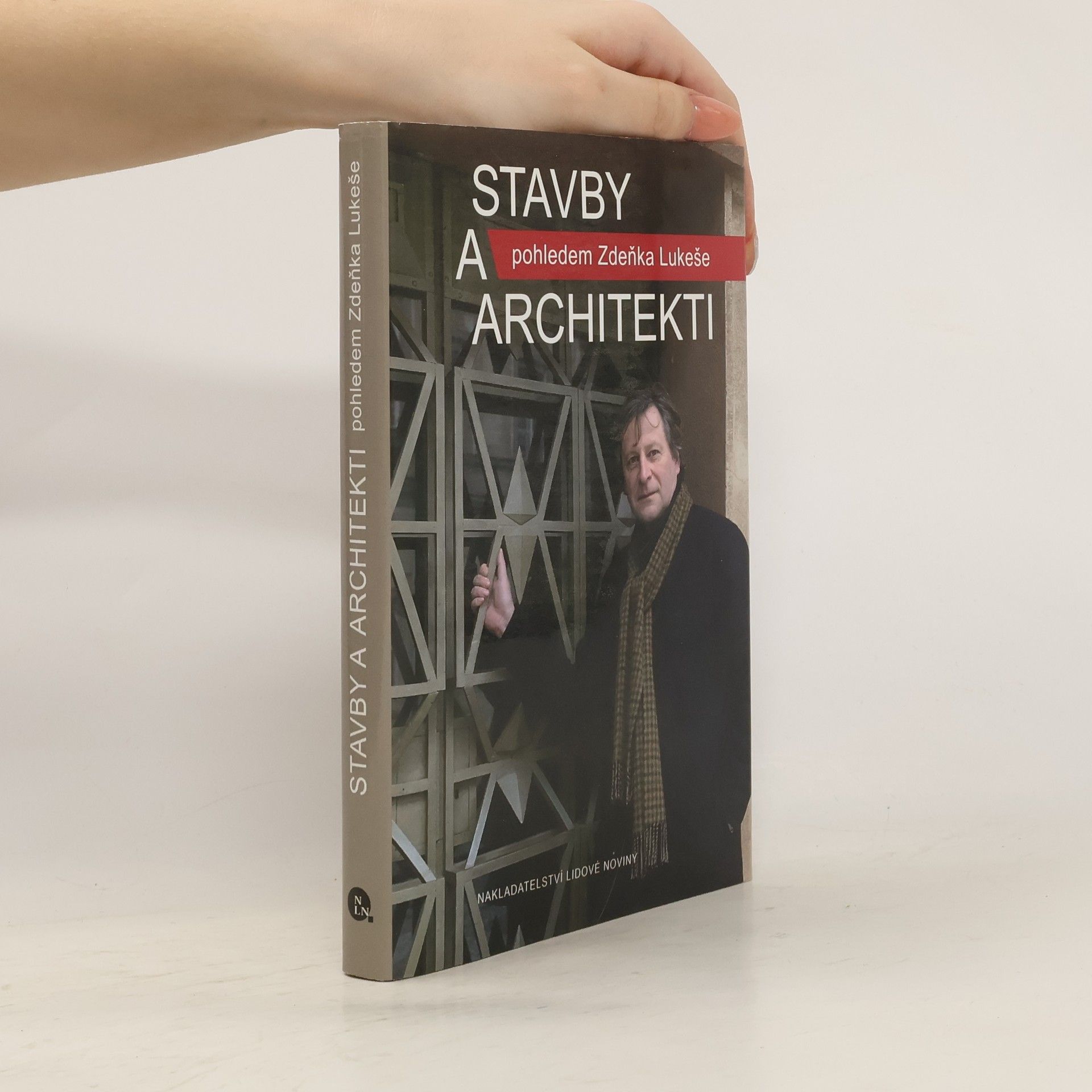Zdeněk Lukeš Stavby a architekti pohledem Zdeňka Lukeše