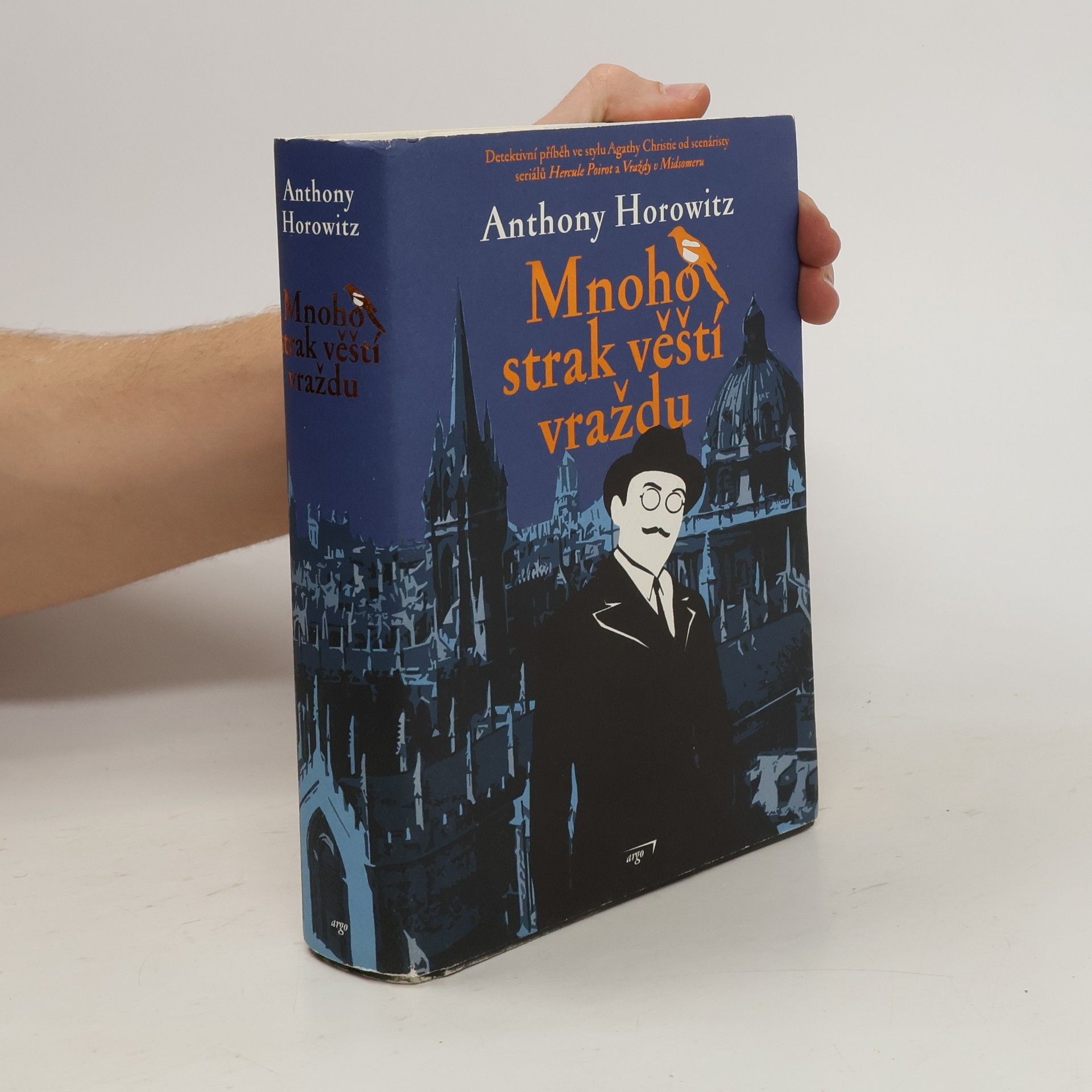 Anthony Horowitz Mnoho strak věští vraždu