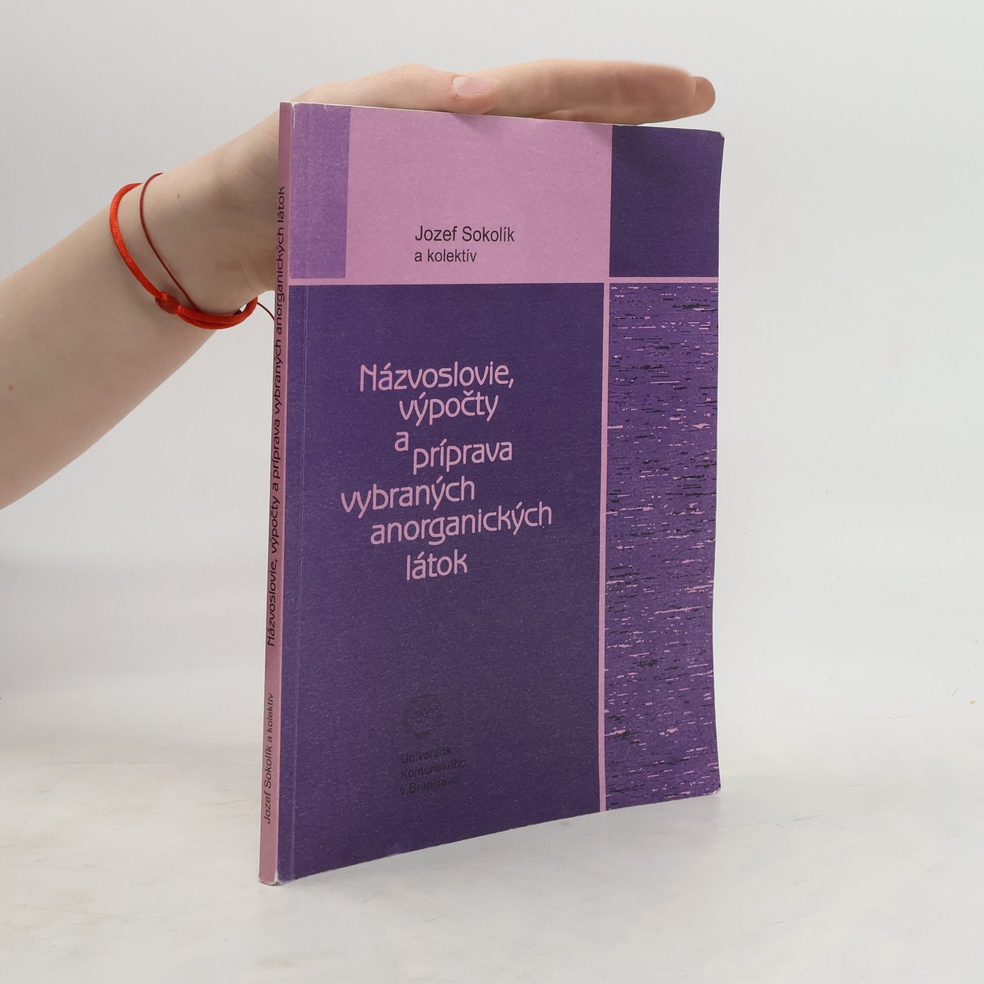 Jozef Sokolík Názvoslovie, výpočty a príprava vybraných anorganických látok