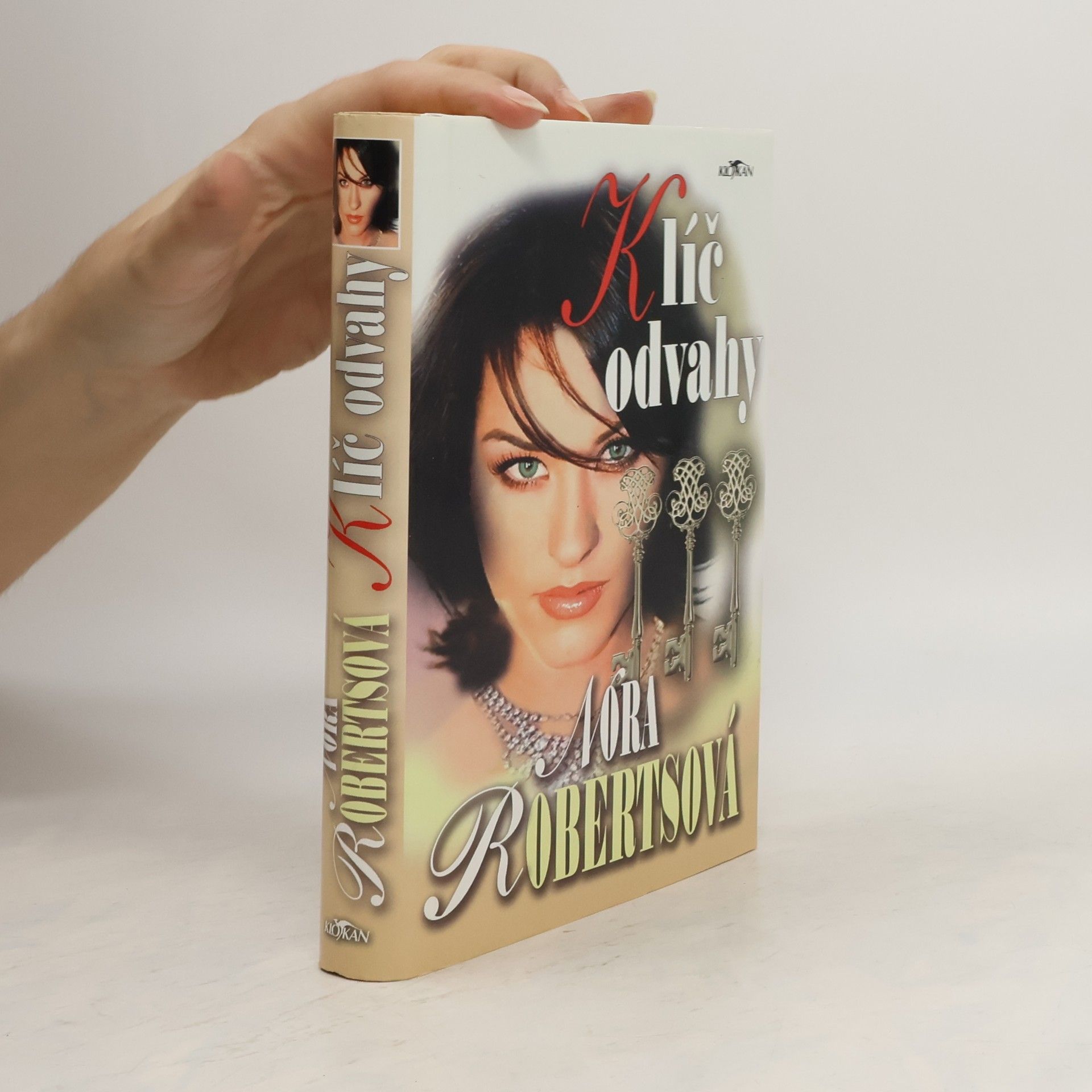 Nora Roberts Klíč odvahy