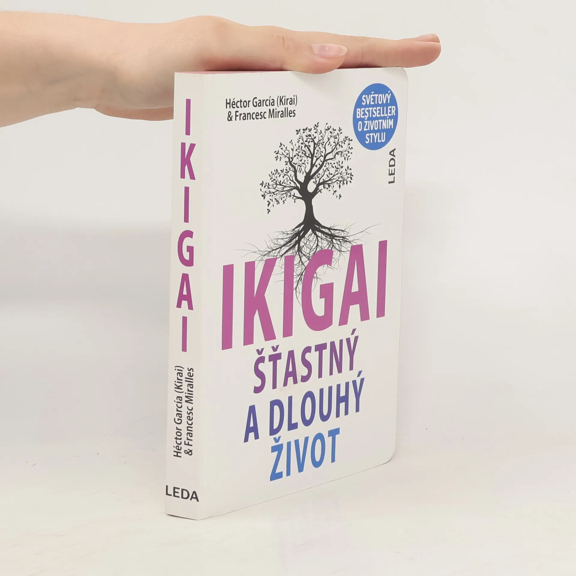 Ikigai. Šťastný a dlouhý život | Kniha | Héctor García | CS