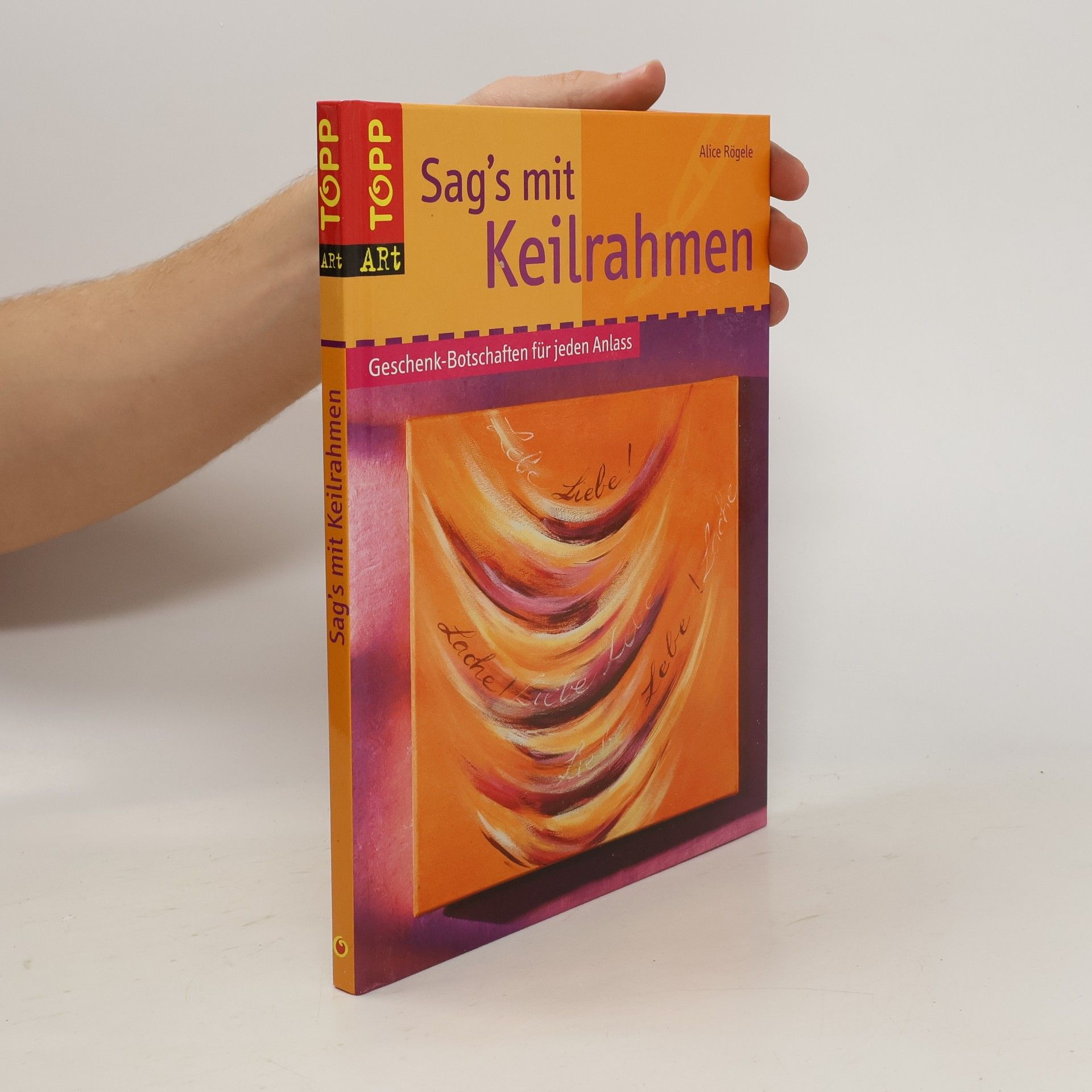 Alice Rögele Sag's mit Keilrahmen