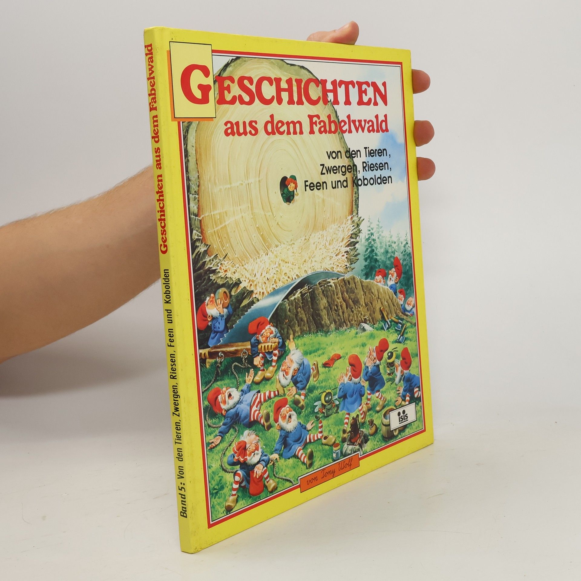 Autorenkollektiv Geschichten aus dem Fabelwald von den Tieren, Zwergen, Riesen, Feen und Kobolden