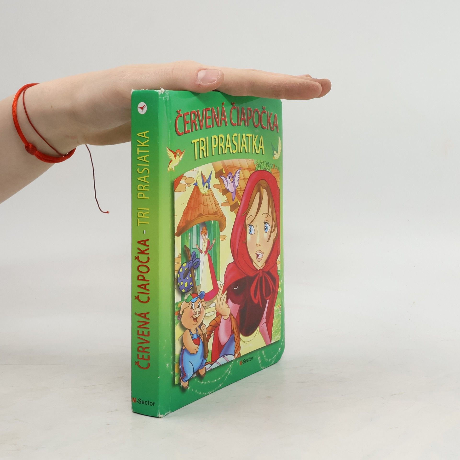 Collectif d'auteurs Červená čiapočka. Tri prasiatka